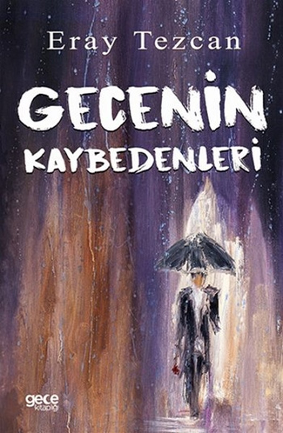 Gecenin Kaybedenleri