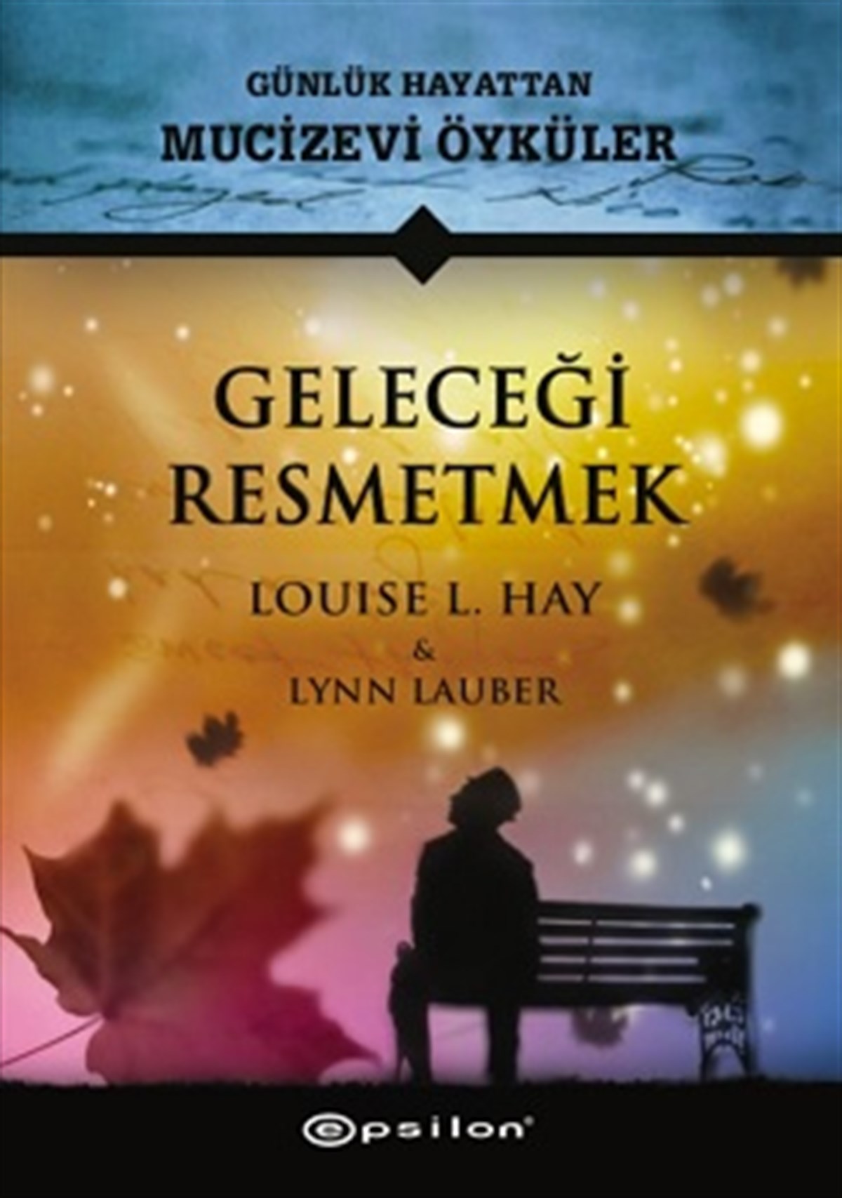 Geleceği Resmetmek (Ciltli)