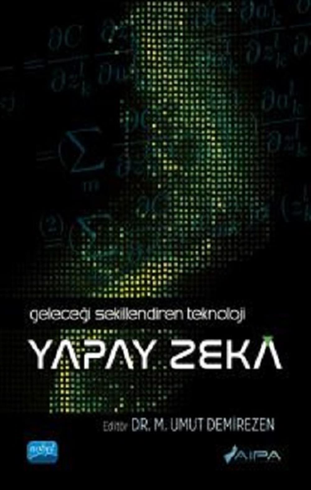 Geleceği Şekillendiren Teknoloji - Yapay Zeka