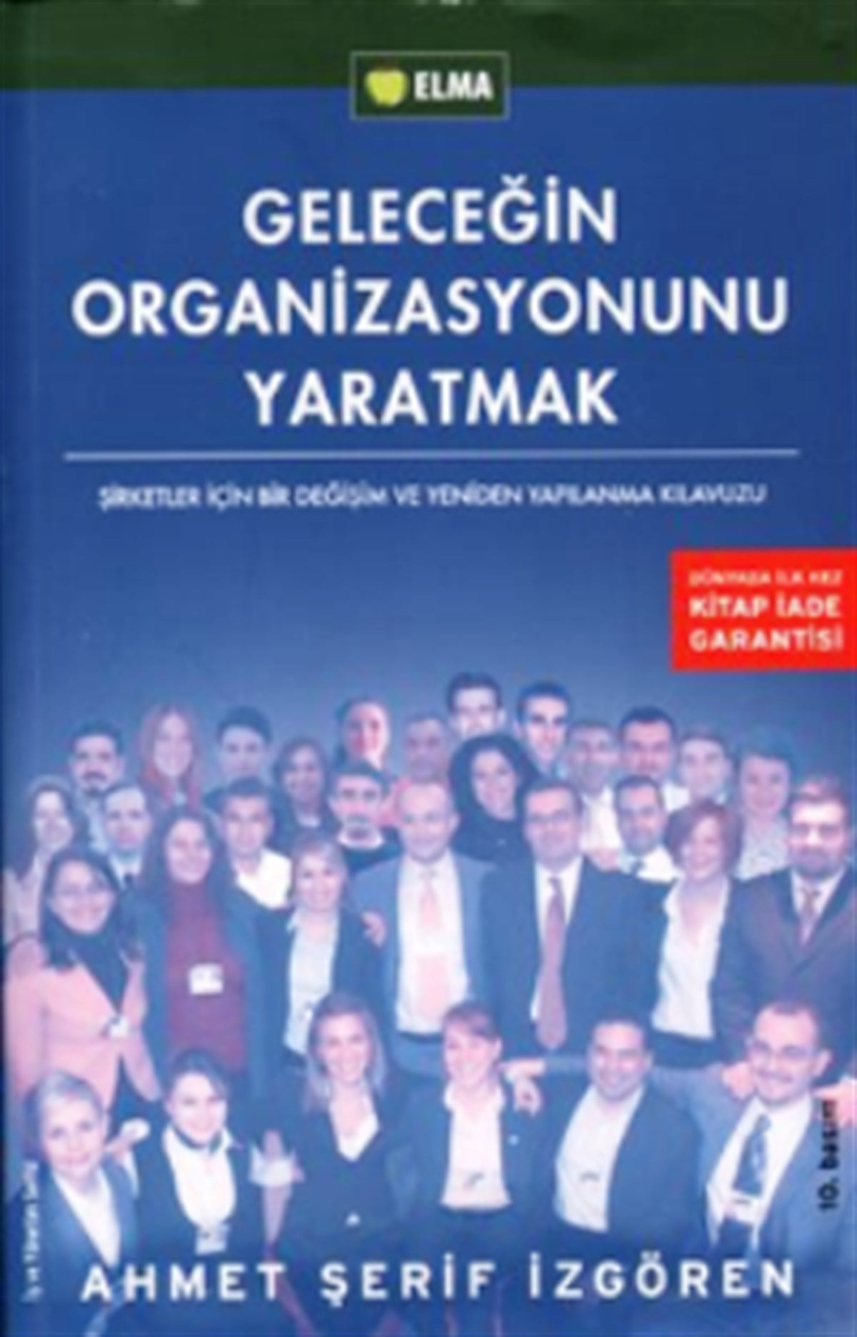 Geleceğin Organizasyonunu Yaratmak