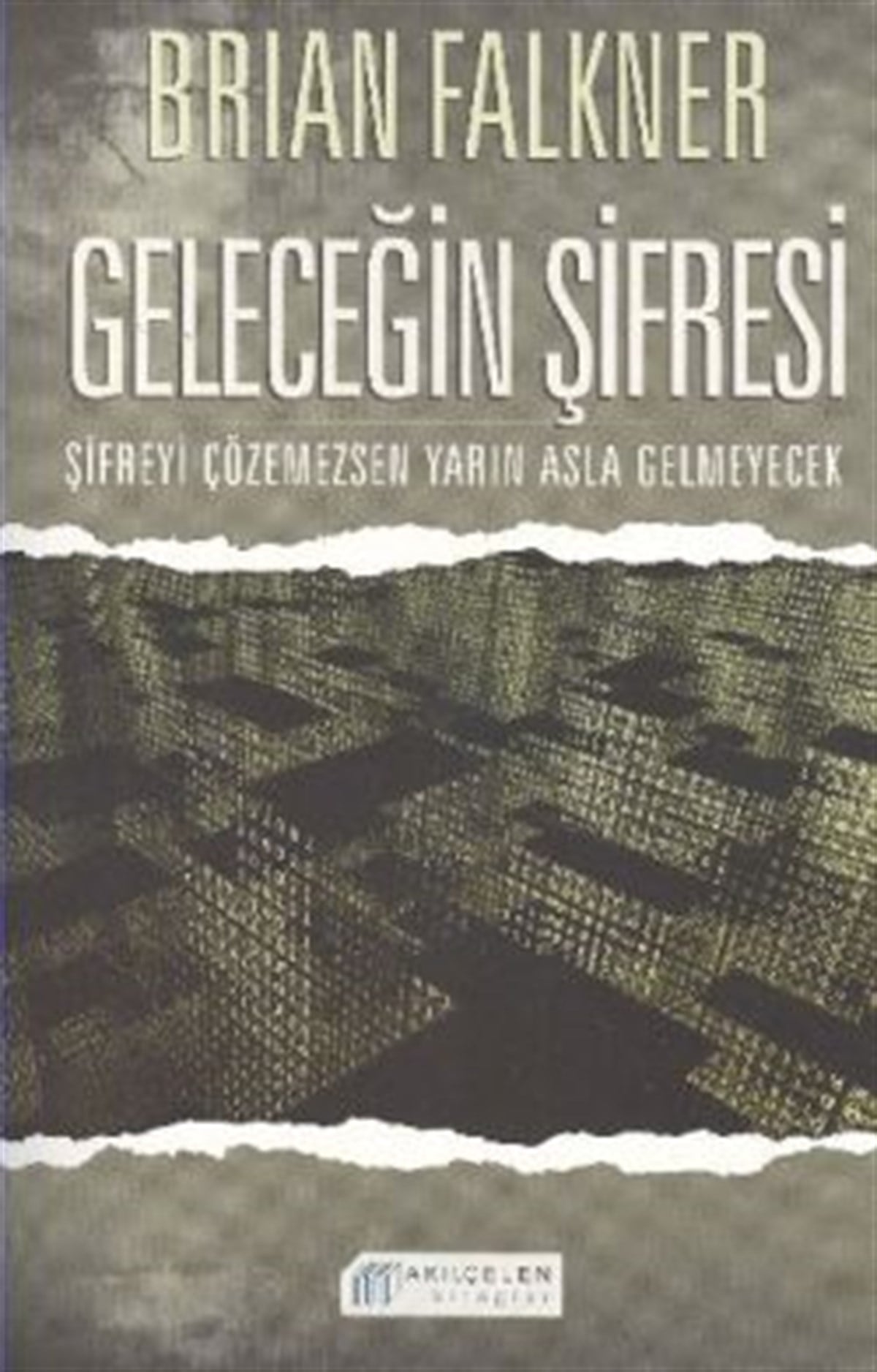 Geleceğin Şifresi