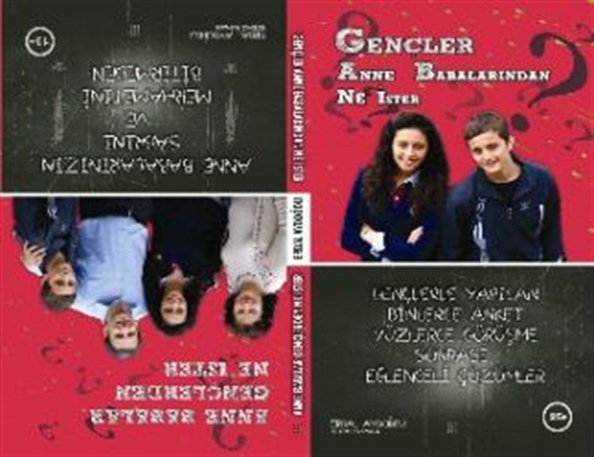 Gençler Anne Babalarından Ne İster - Anne Babalar Gençlerden Ne İster