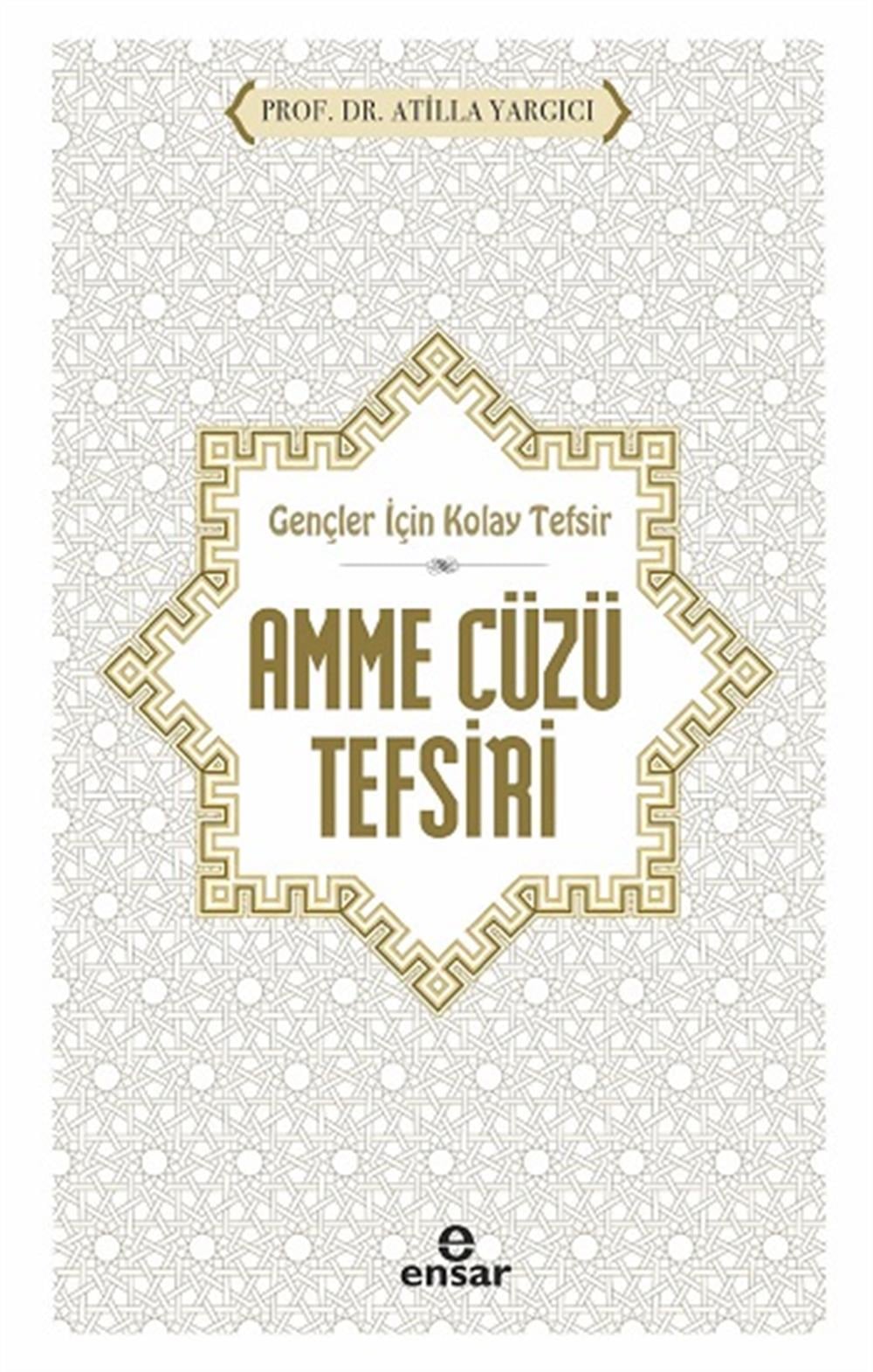 Gençler İçin Kolay Tefsir  Amme Cüzü Tefsiri