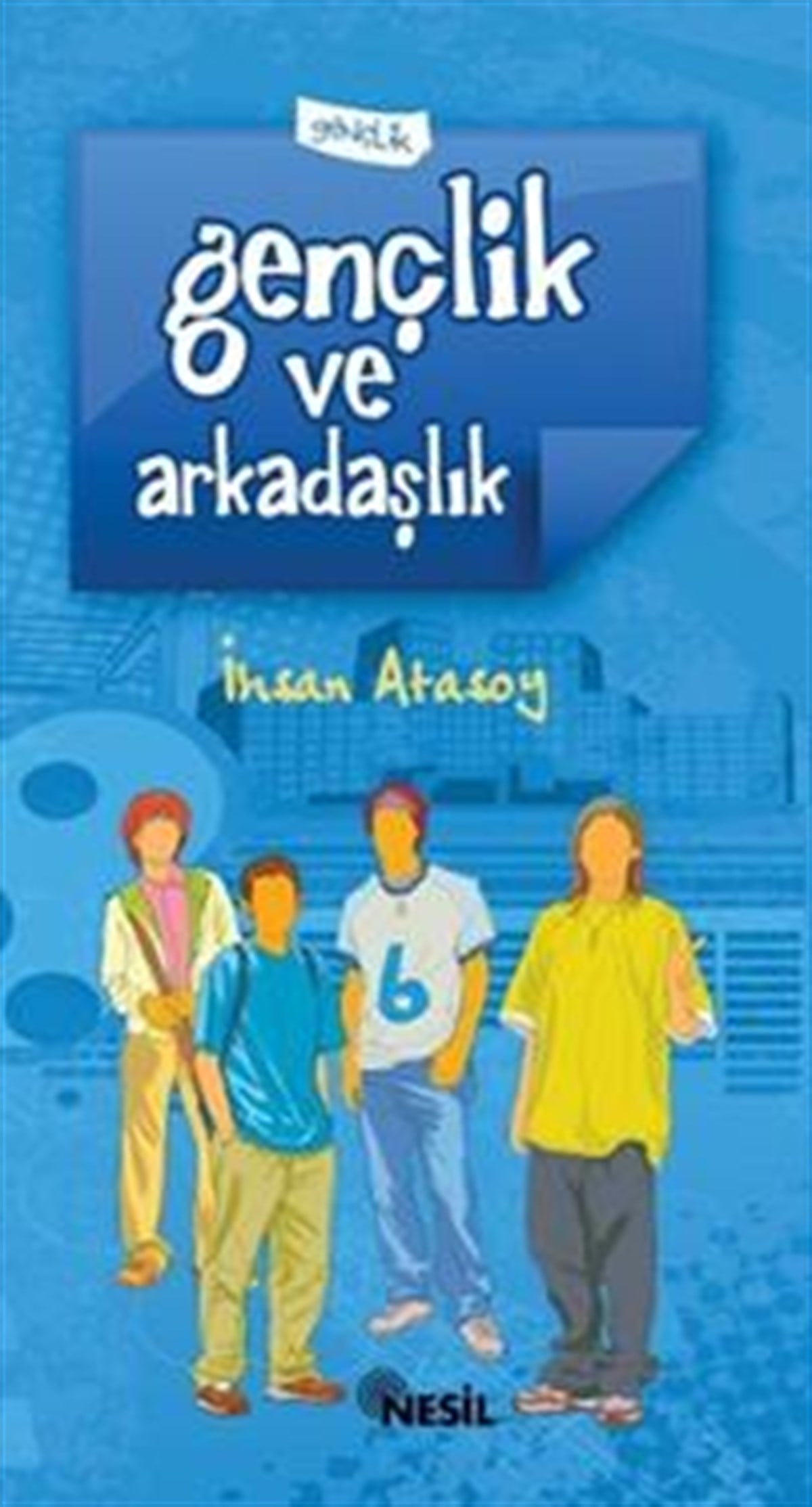 Gençlik ve Arkadaşlık