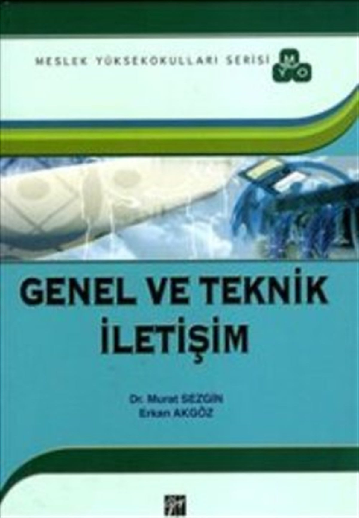 Genel ve Teknik İletişim (MYO)