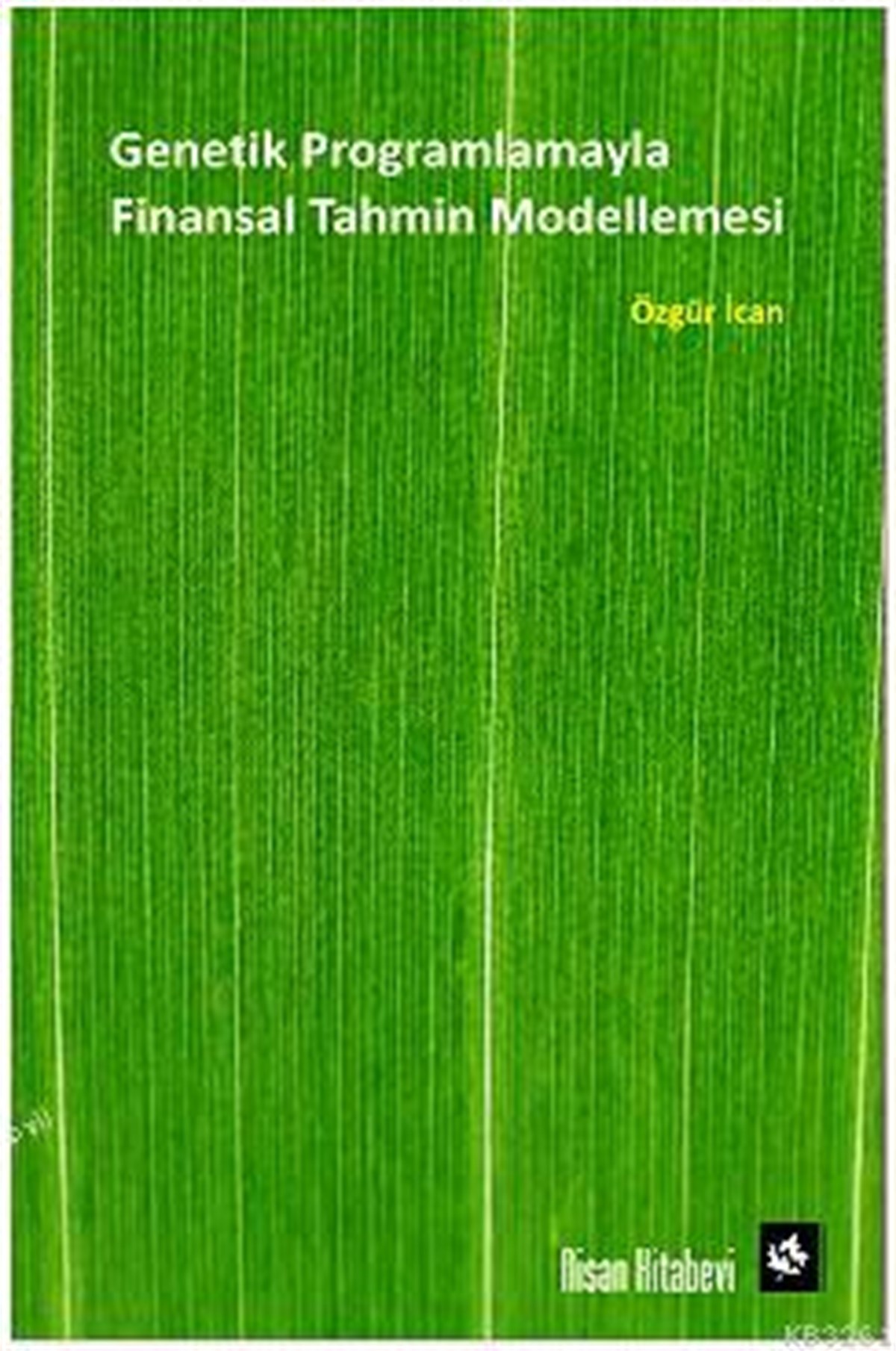 Genetik Programlamayla Finansal Tahmin Modellemesi