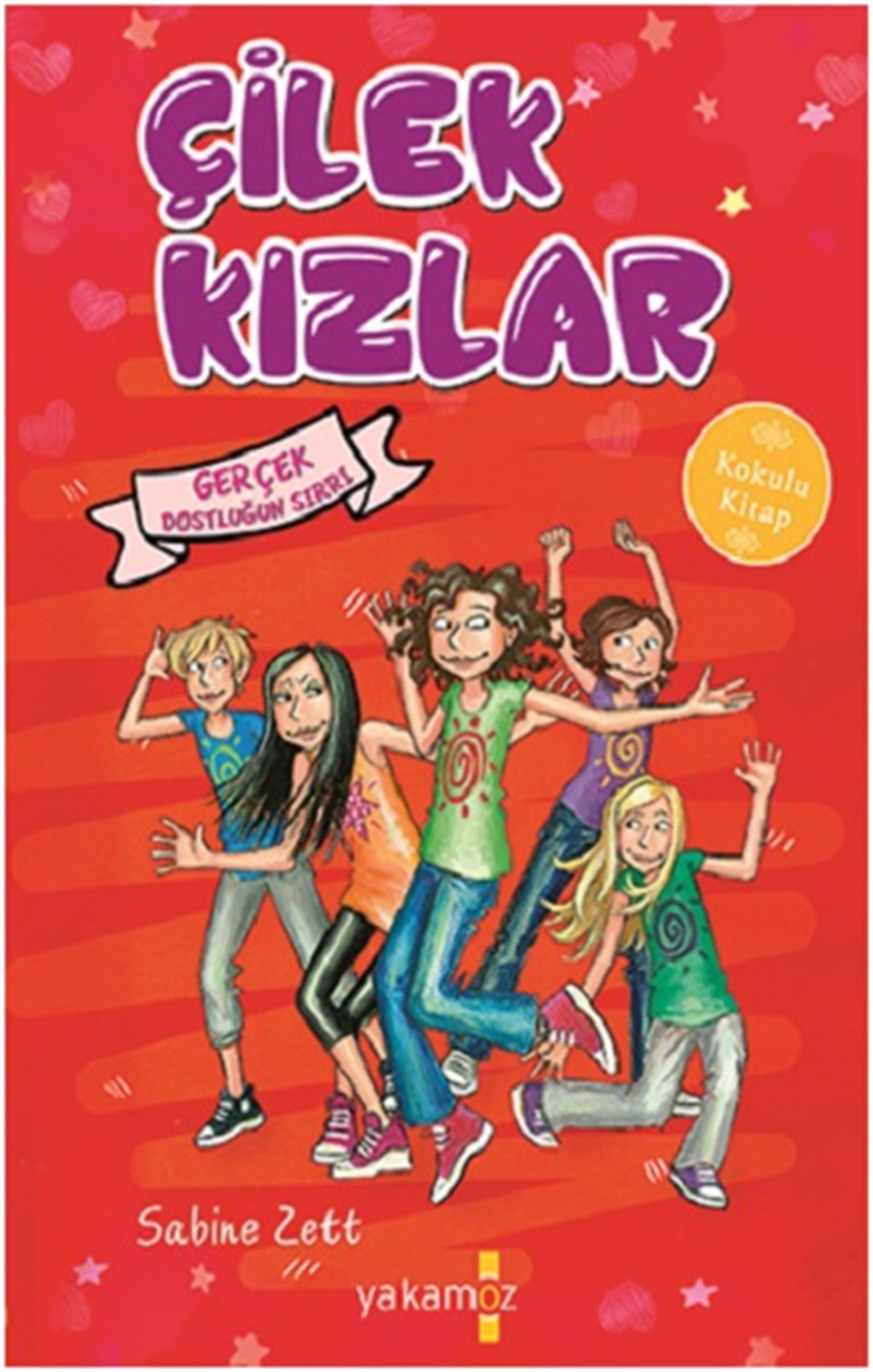 Gerçek Dostluğun Sırrı - Çilek Kızlar