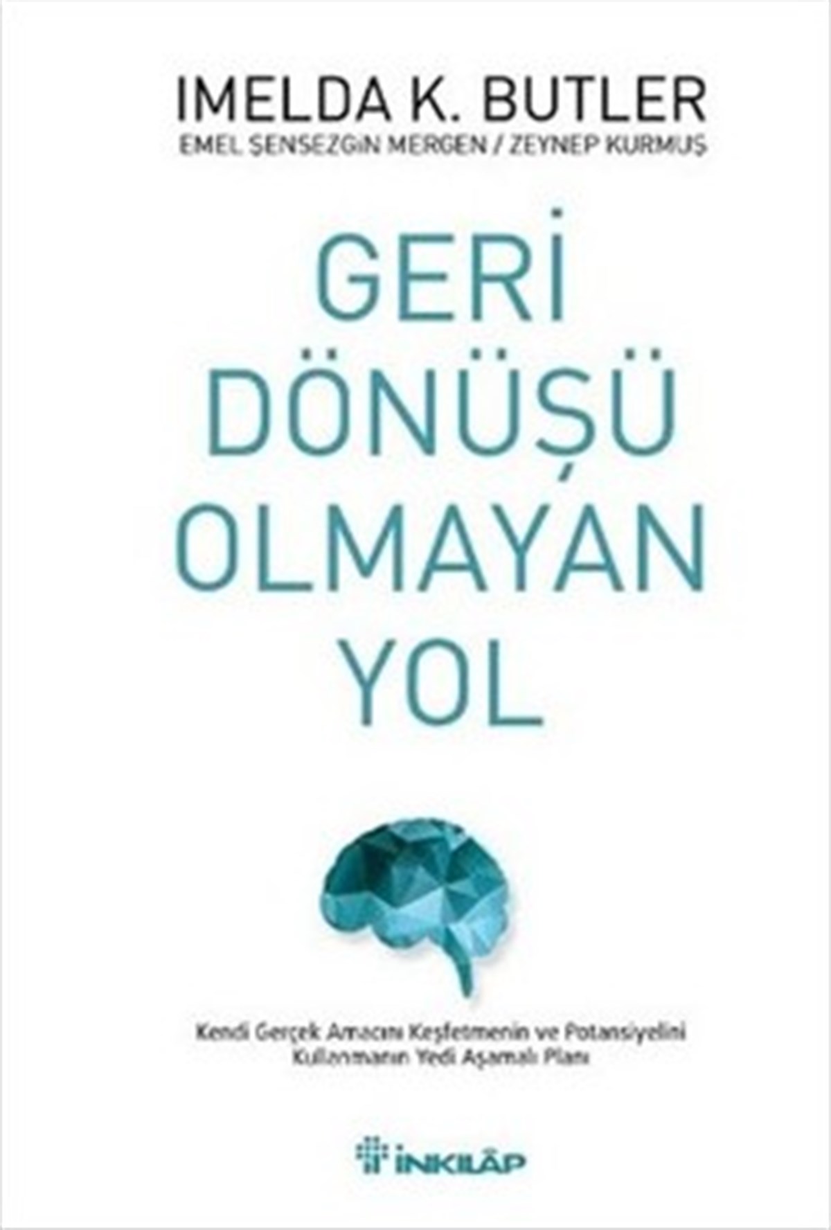 Geri Dönüşü Olmayan Yol