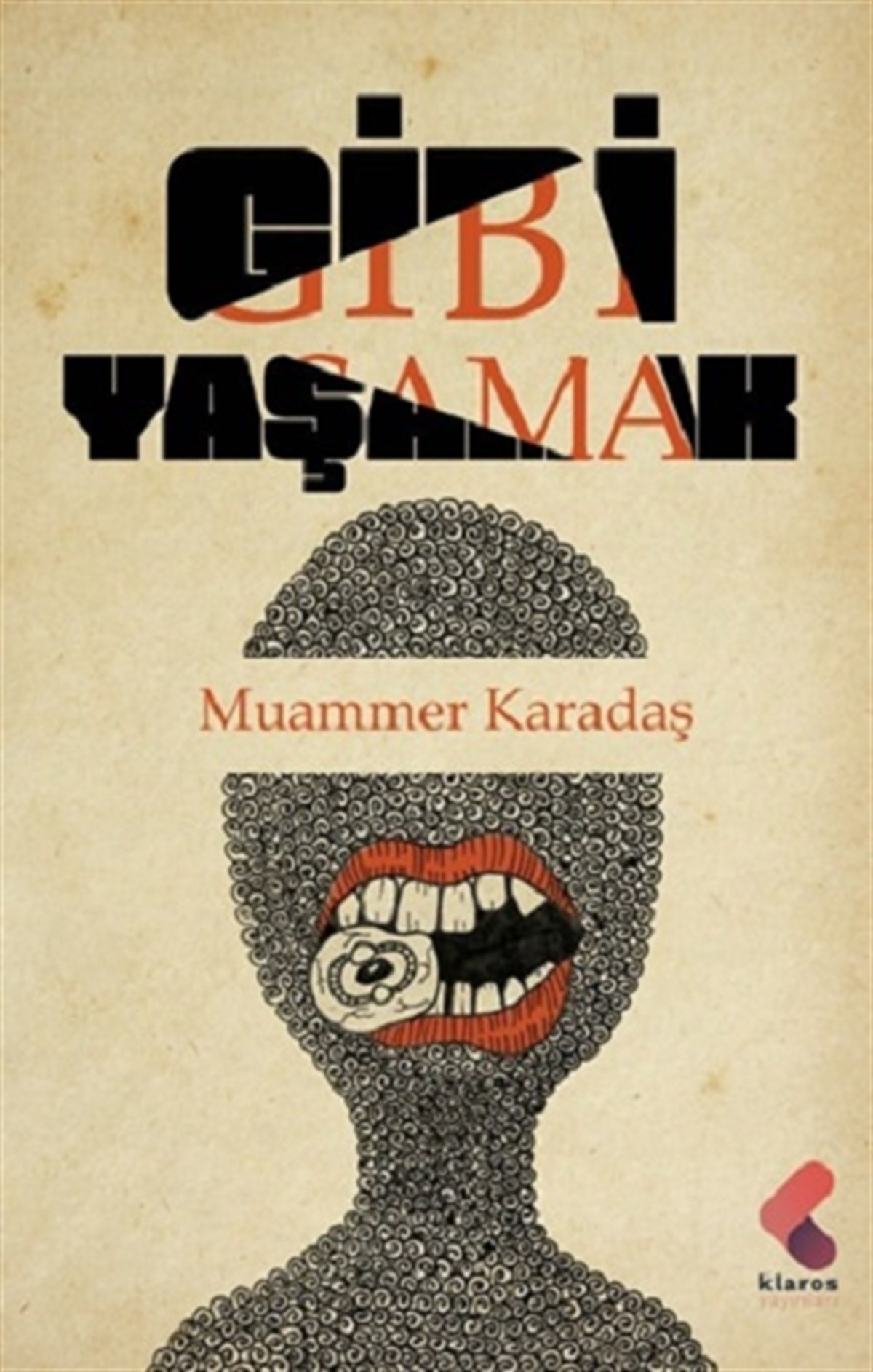 Gibi Yaşamak