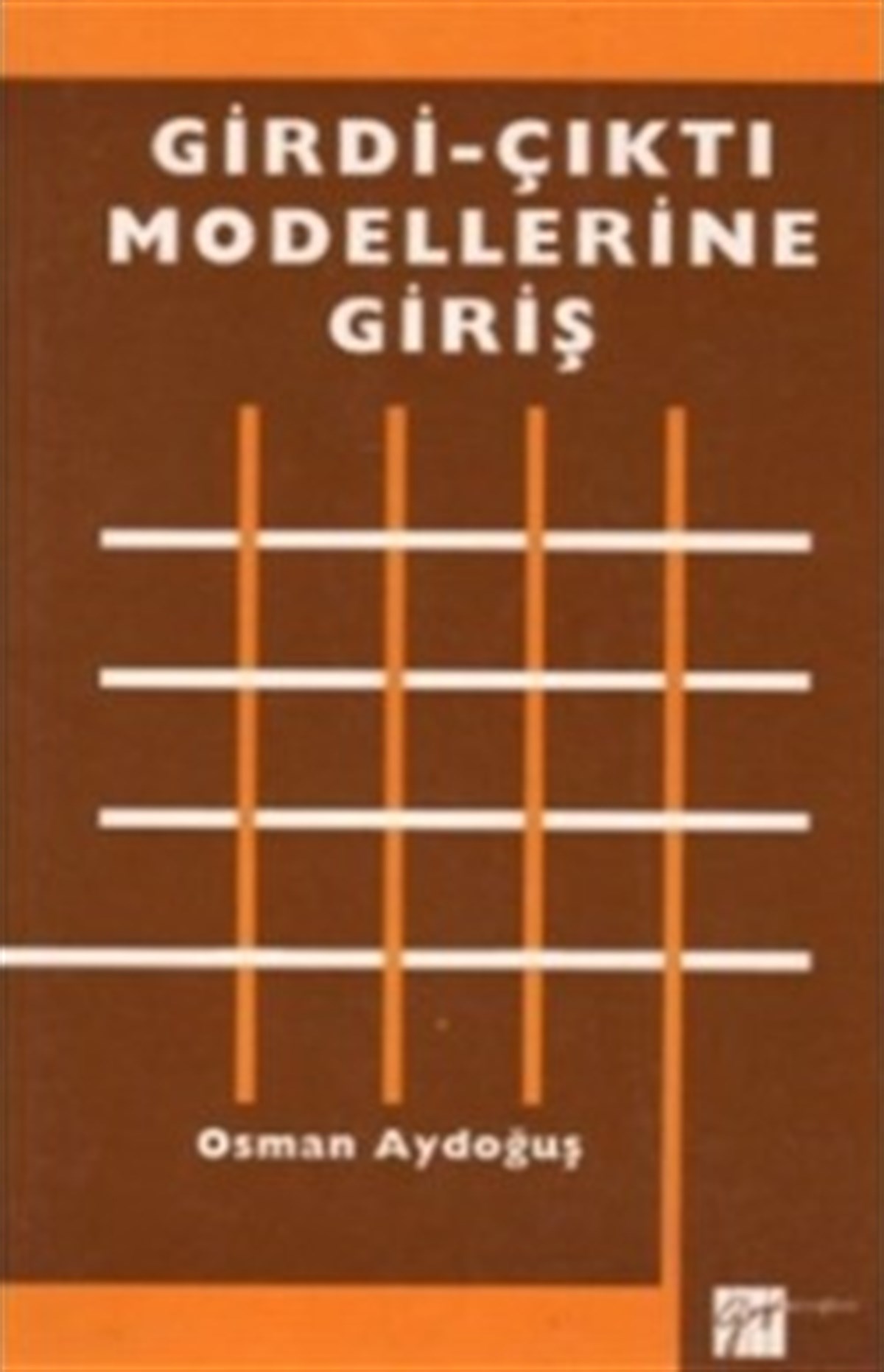 Girdi-Çıktı Modellerine Giriş