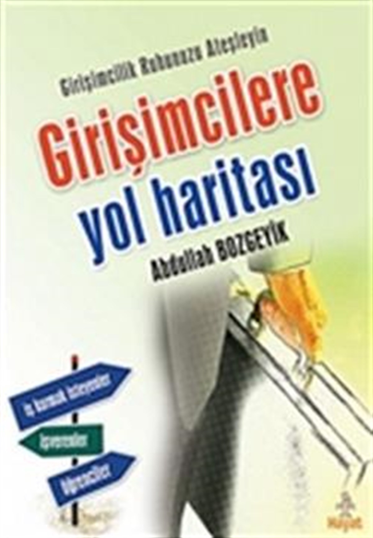 Girişimcilere Yol Haritası