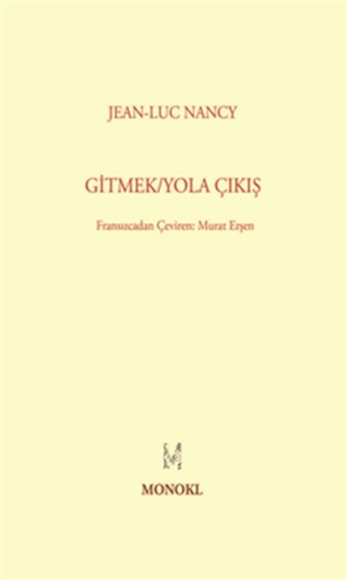 Gitmek - Yola Çıkış