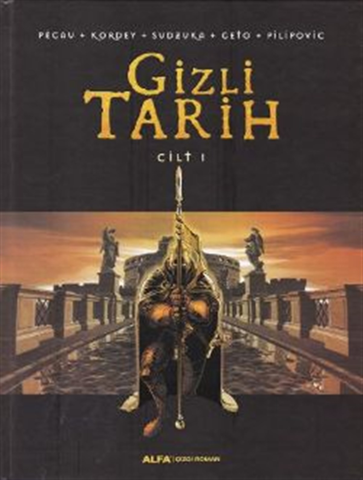 Gizli Tarih (Cilt 1)