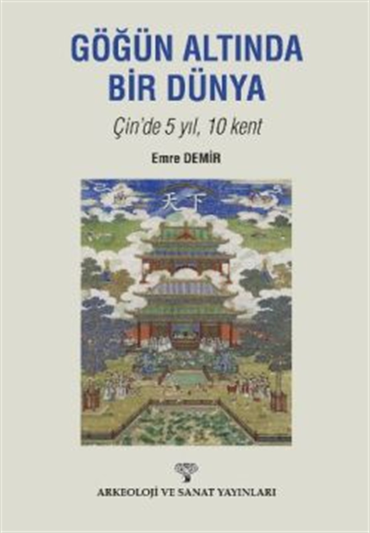 Göğün Altında Bir Dünya