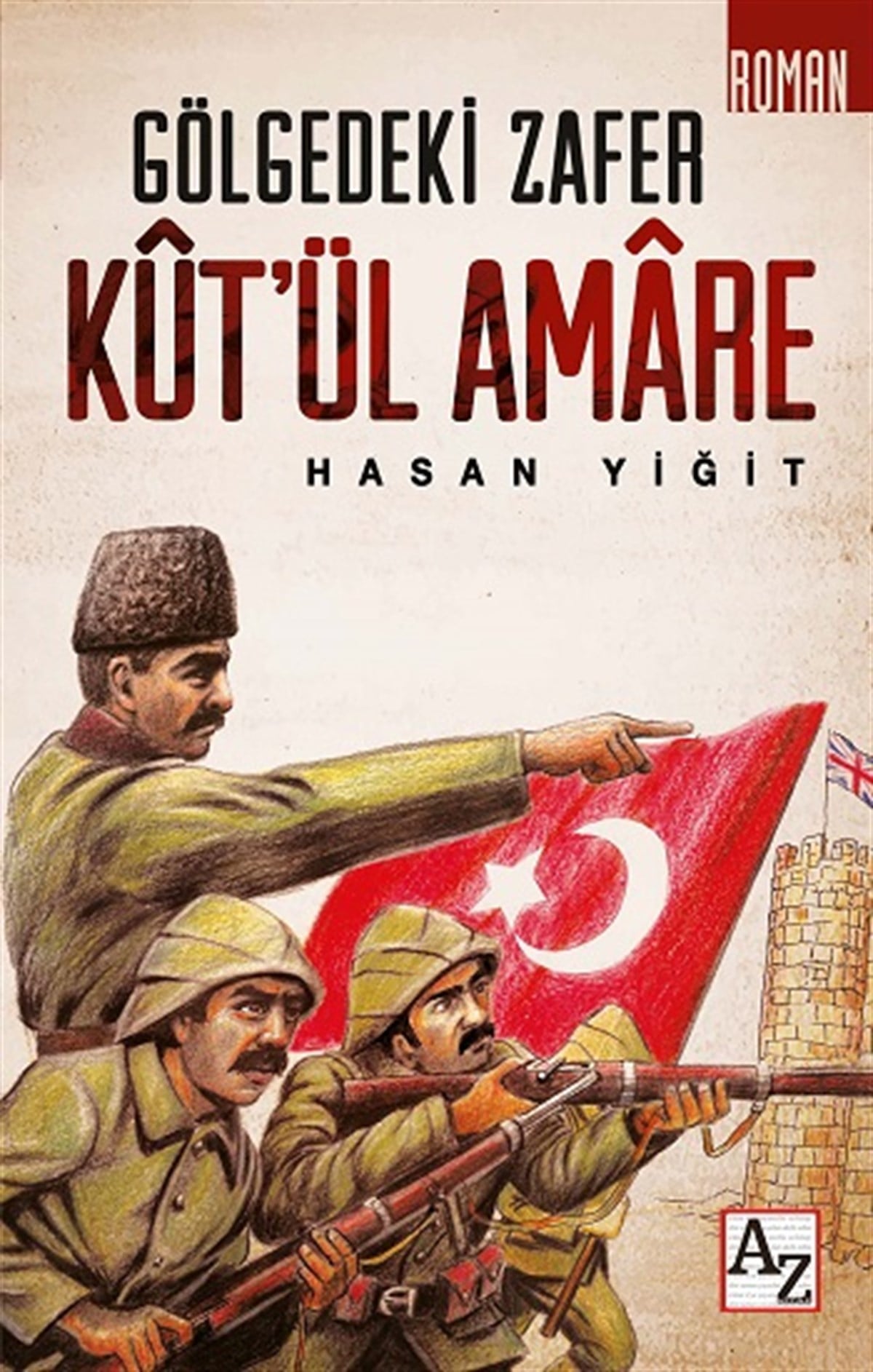 Gölgedeki Zafer - Küt'ül Amare