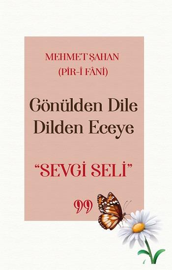 Gönülden Dile Dilden Eceye 