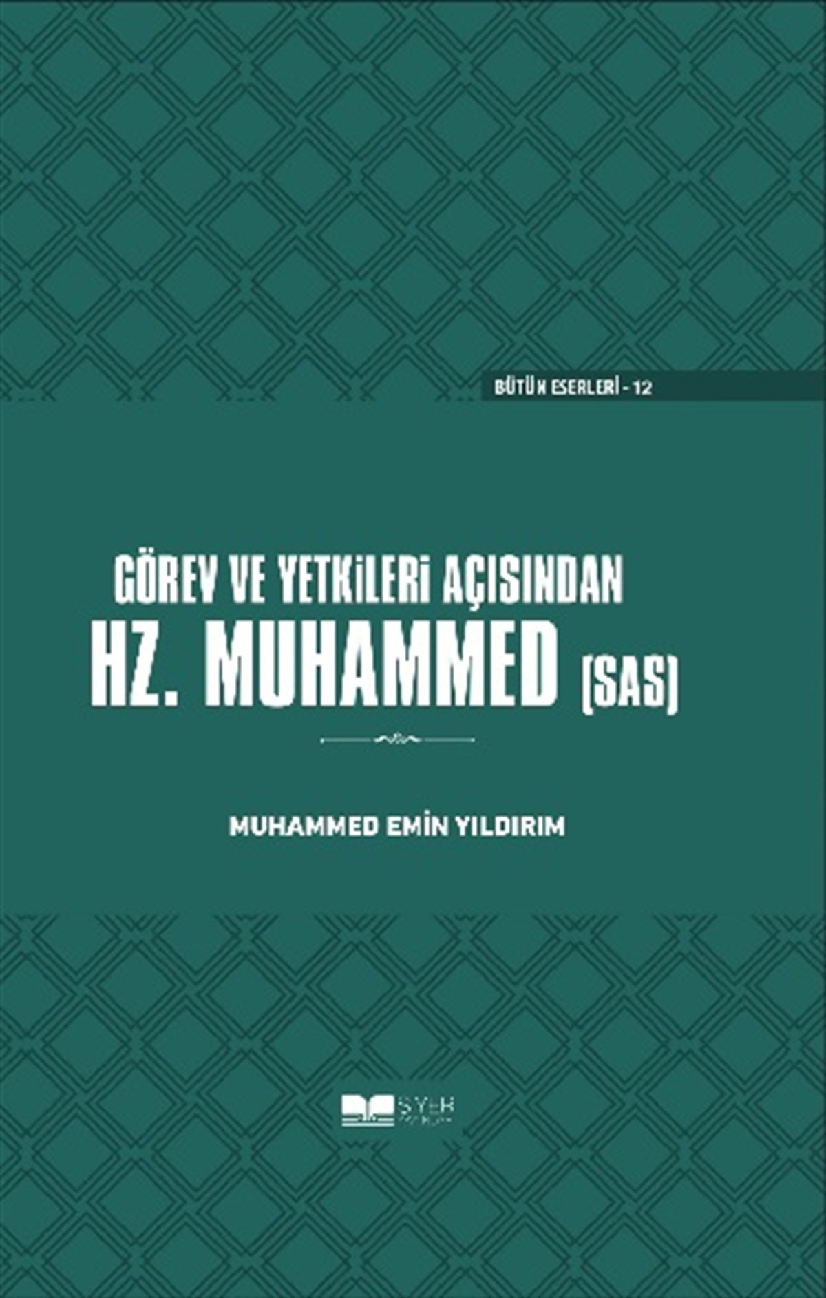 Görev Ve Yetkileri Açısından Hz. Peygamber