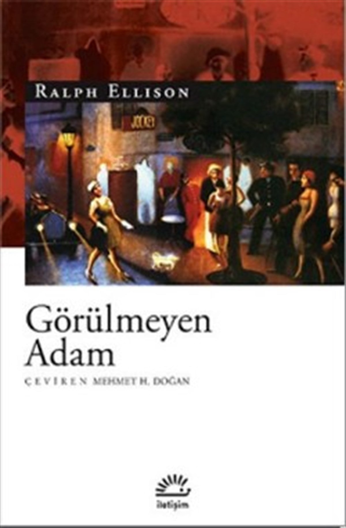 Görülmeyen Adam - İLETİŞİM