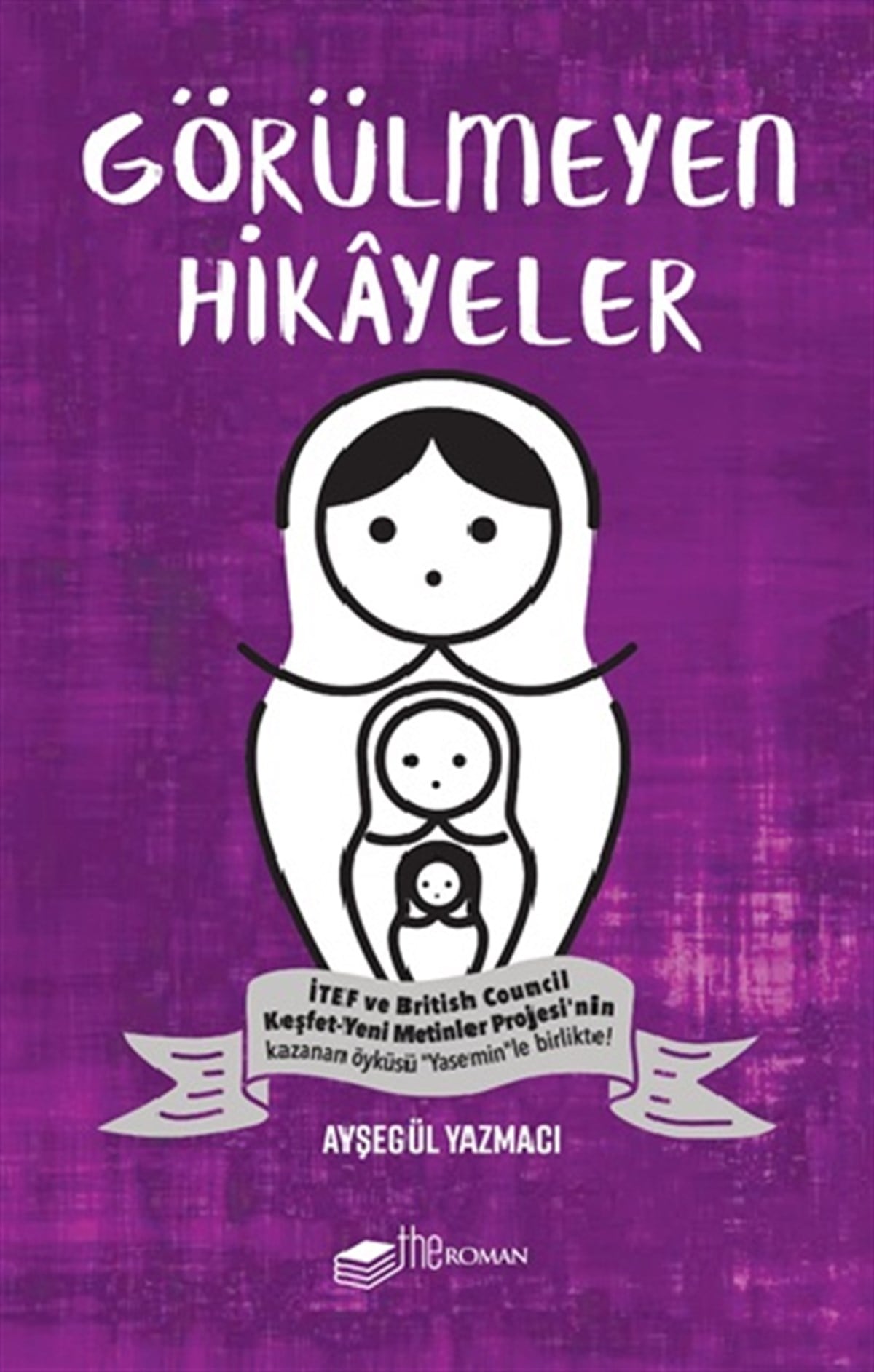 Görülmeyen Hikayeler