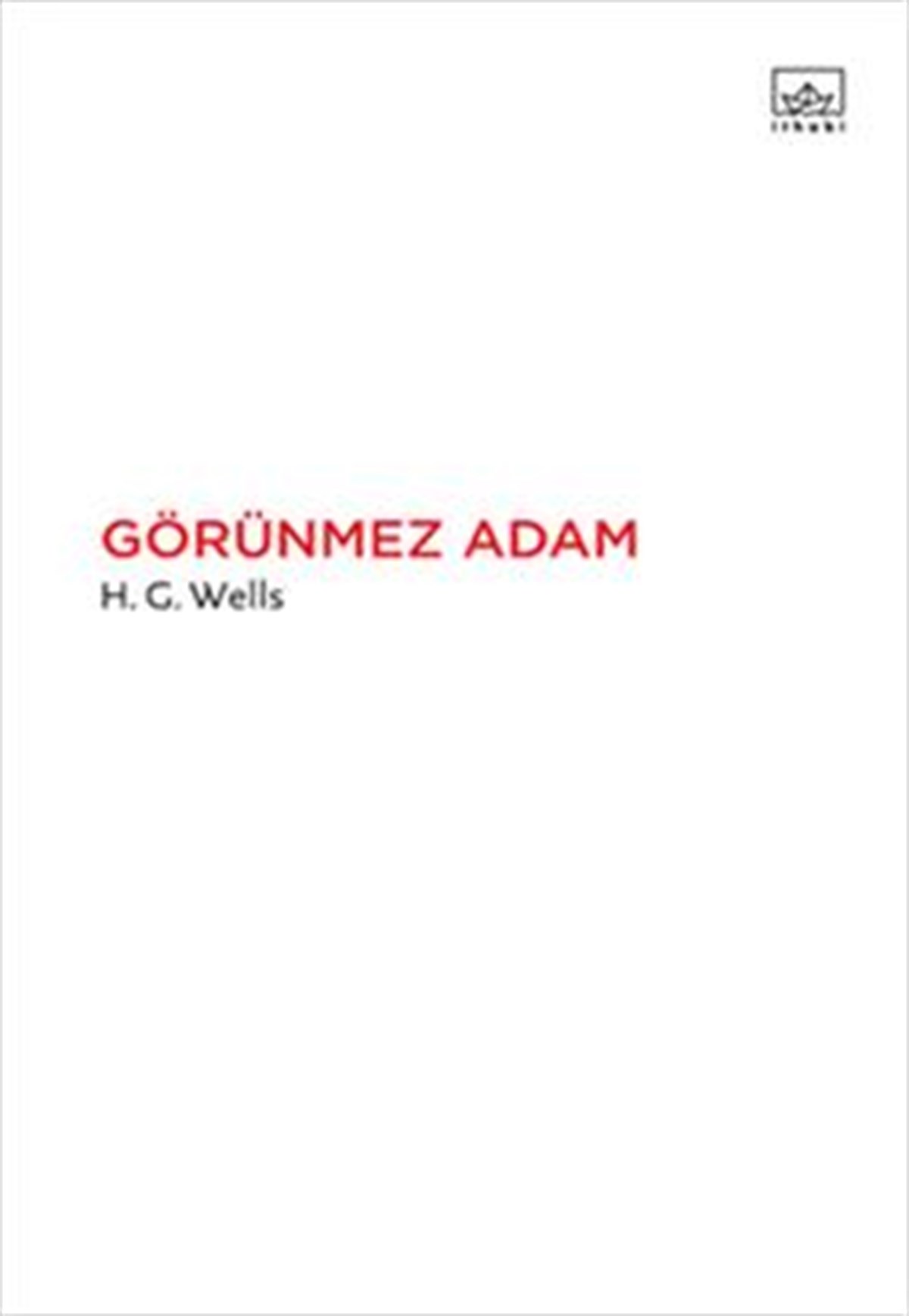 Görünmez Adam (Gözden Geçirilmiş Yeni Baskı)