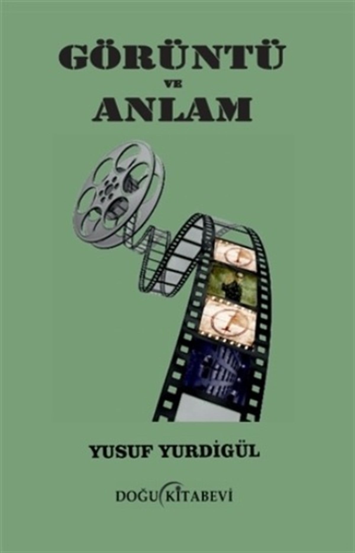 Görüntü ve Anlam