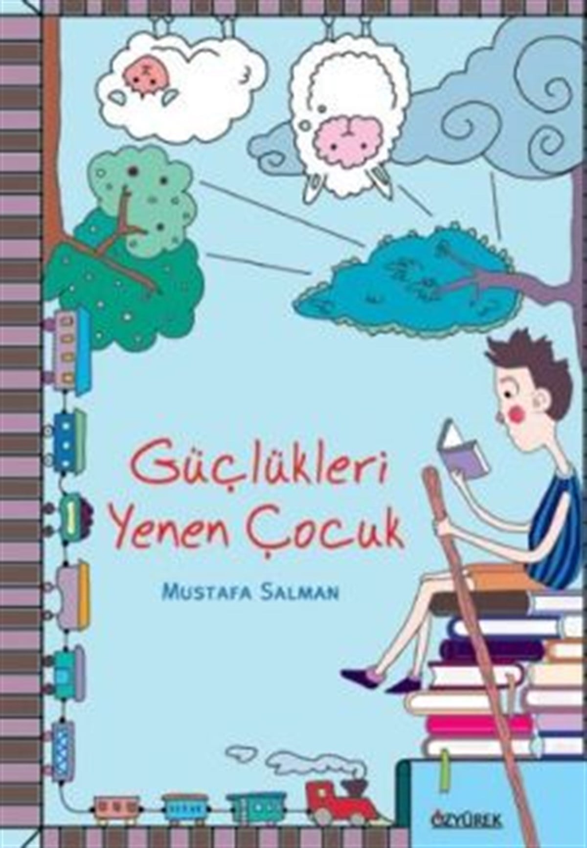Güçlükleri Yenen Çocuk