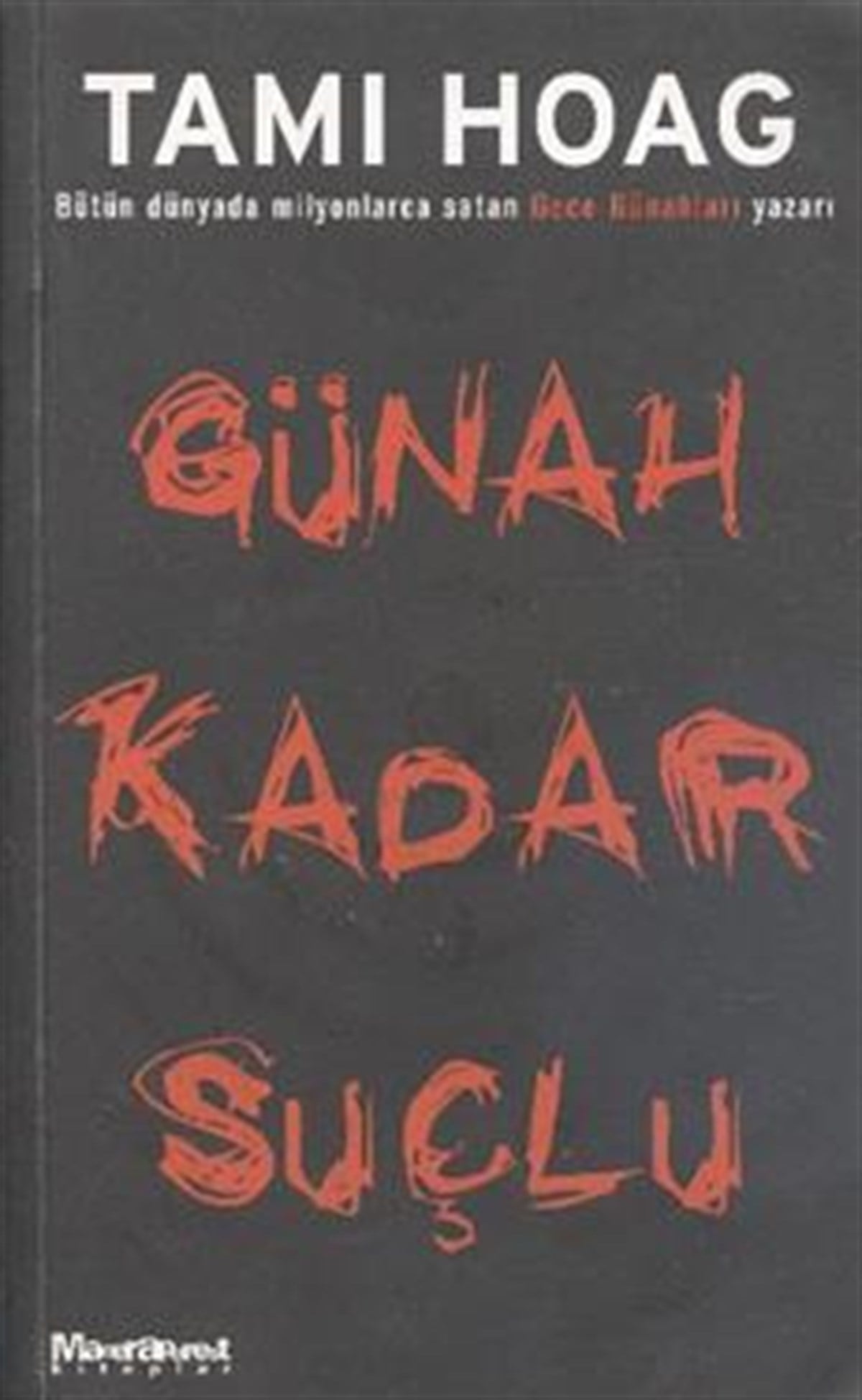 Günah Kadar Suçlu