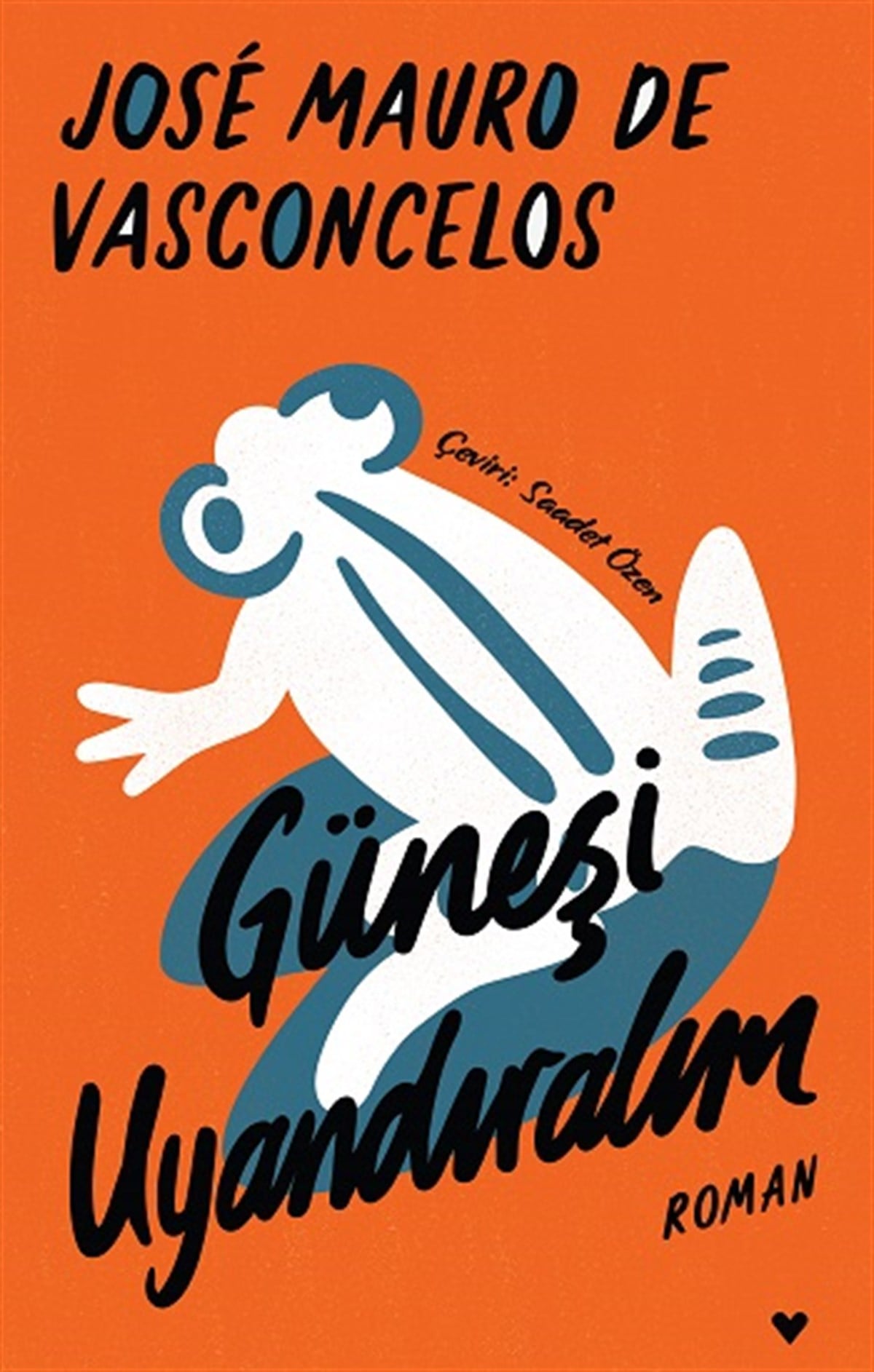 Güneşi Uyandıralım (Ciltli )
