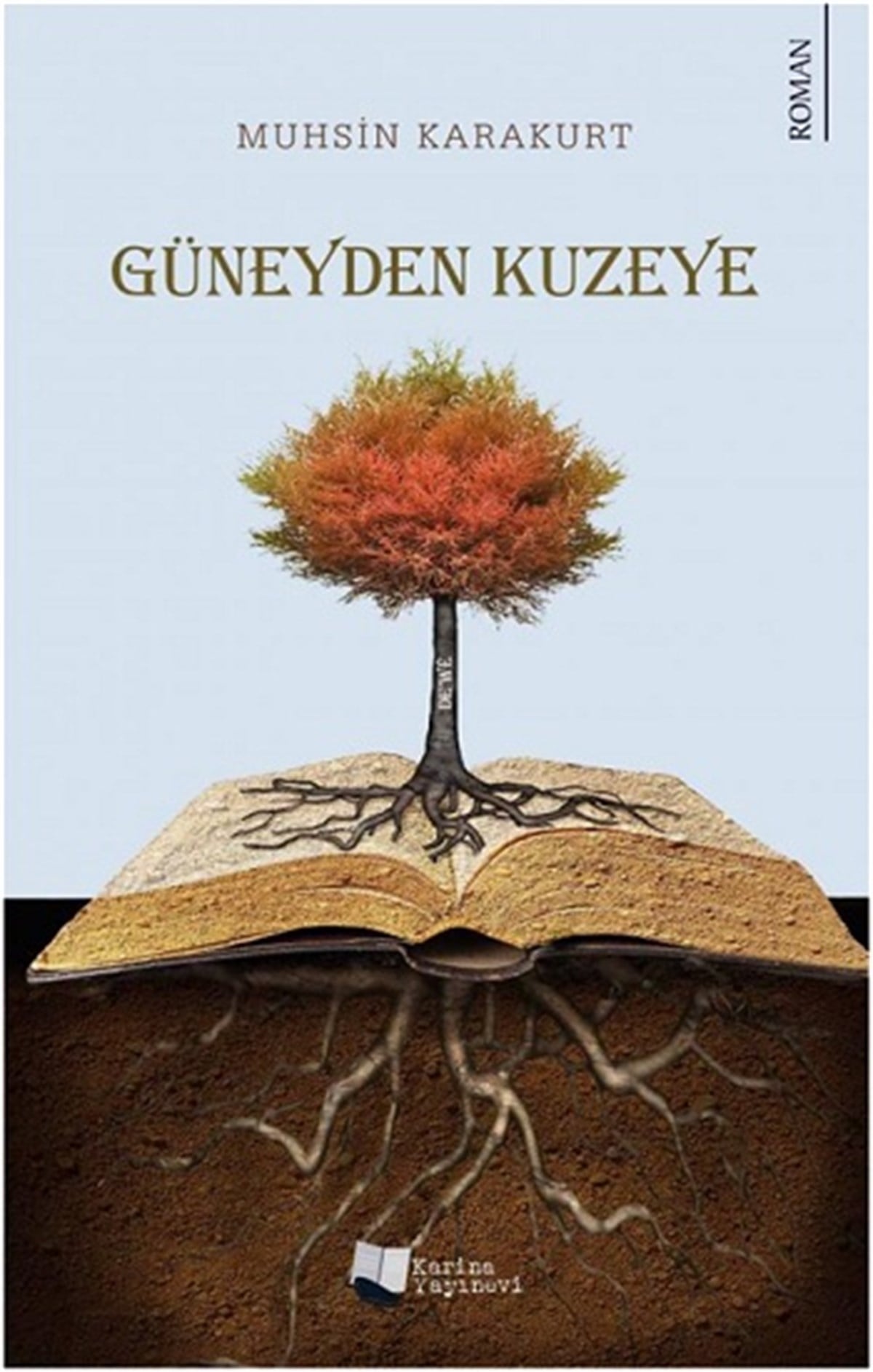 Güneyden Kuzeye - De’we