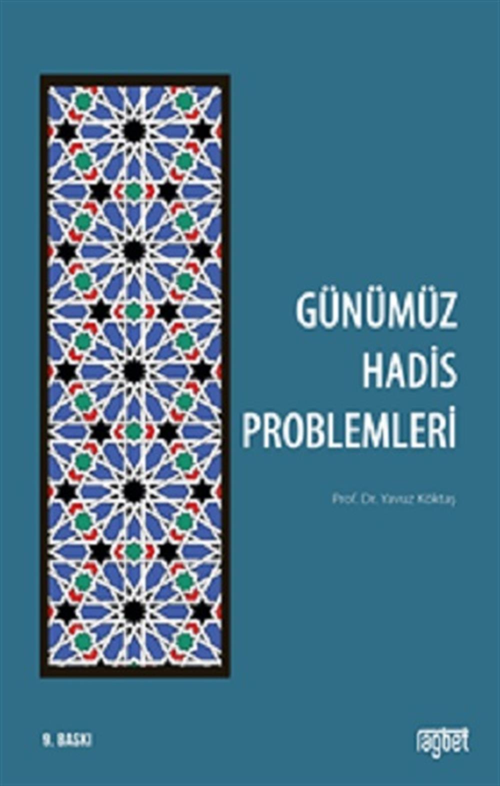 Günümüz Hadis Problemleri
