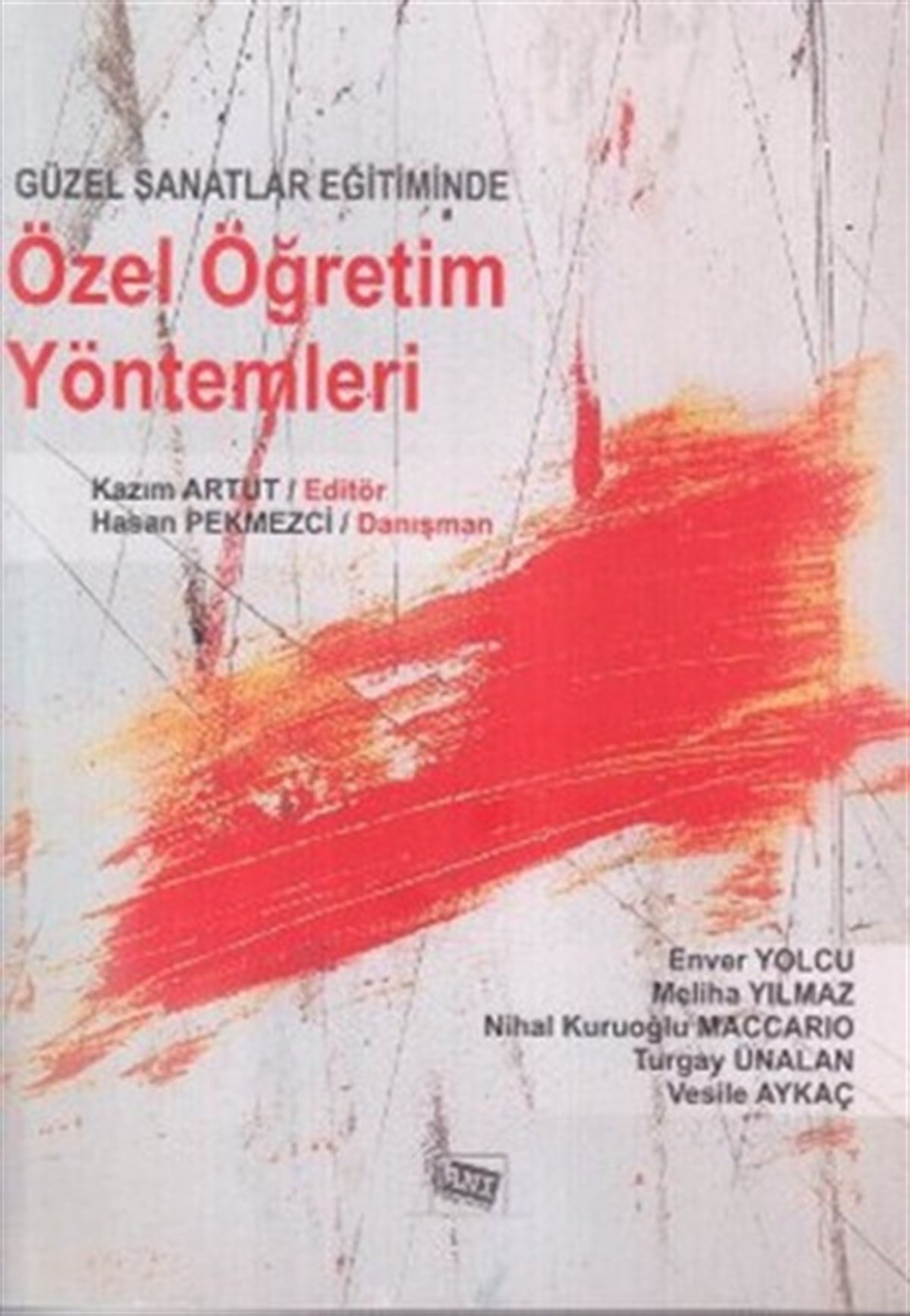 Güzel Sanatlar Eğitiminde Özel Öğretim Yöntemleri