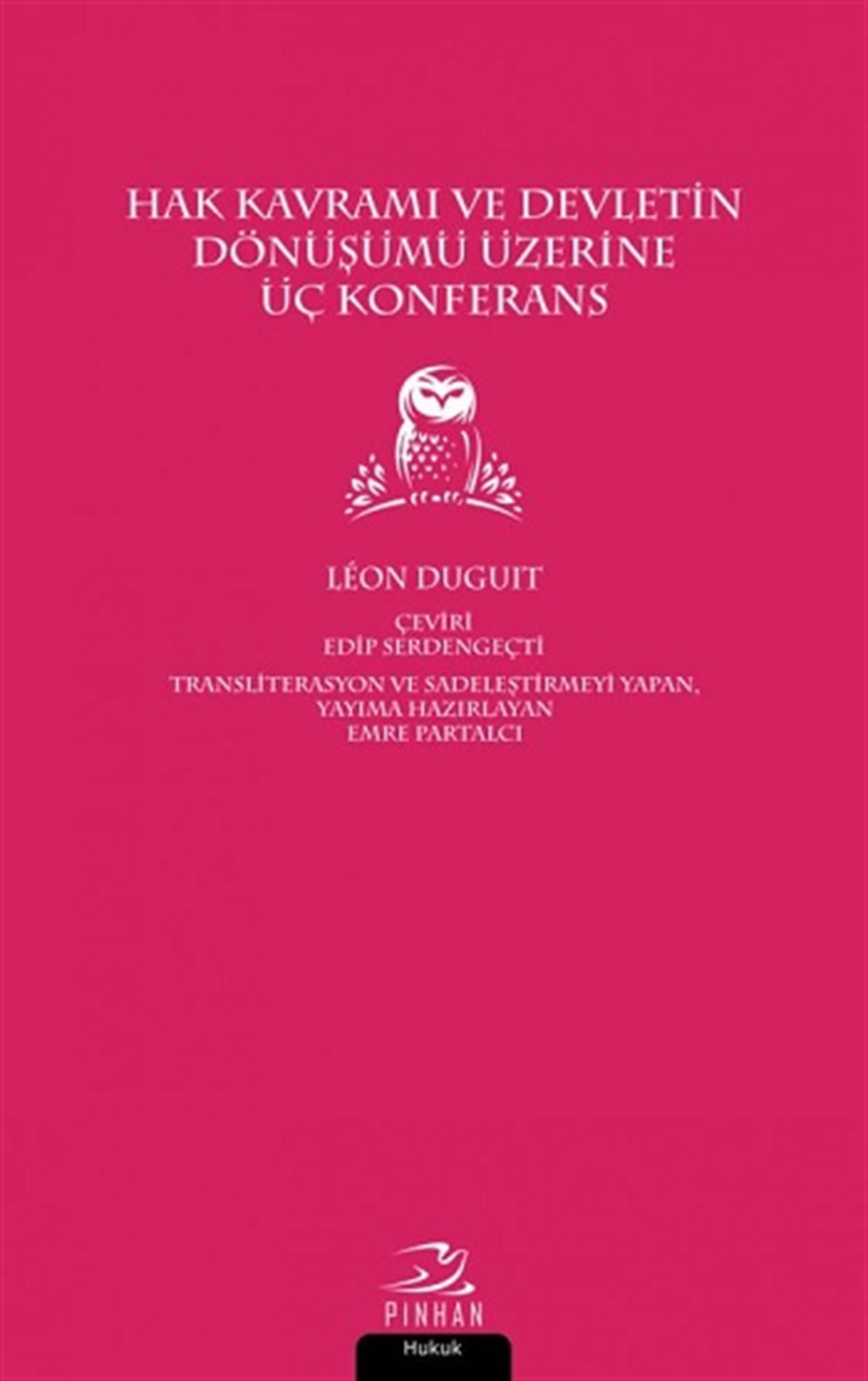 Hak Kavramı ve Devletin Dönüşümü Üzerine Üç Konferans