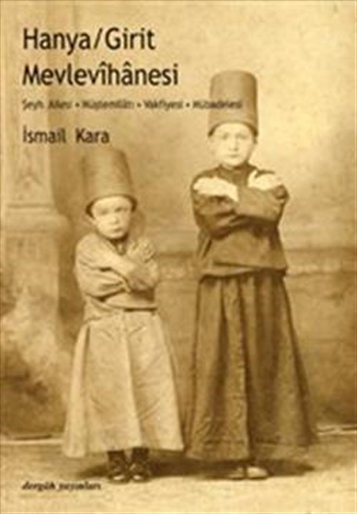 Hanya / Girit Mevlevihanesi