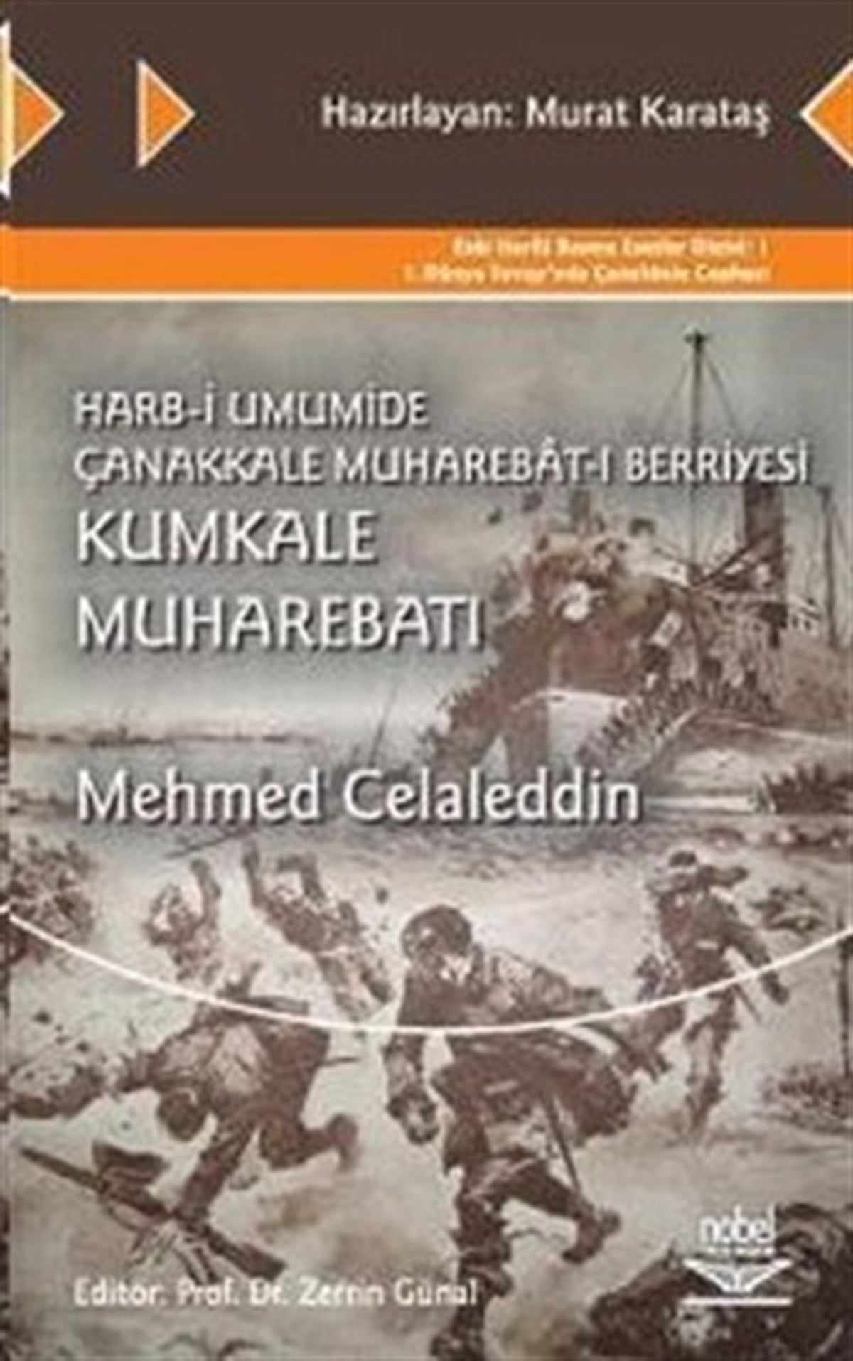 Harb-i Umumide Çanakkale Muhaberat-ı Berriyesi Kumkale Muharebatı