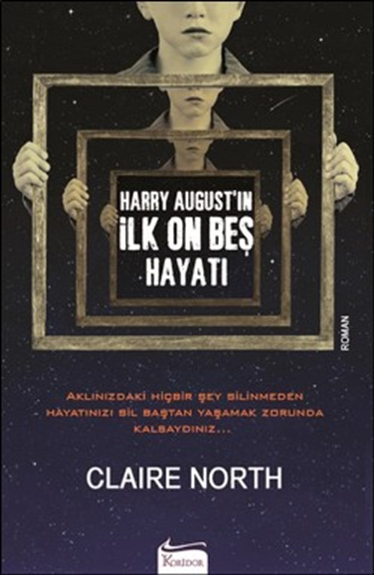 Harry August'in İlk On Beş Hayatı
