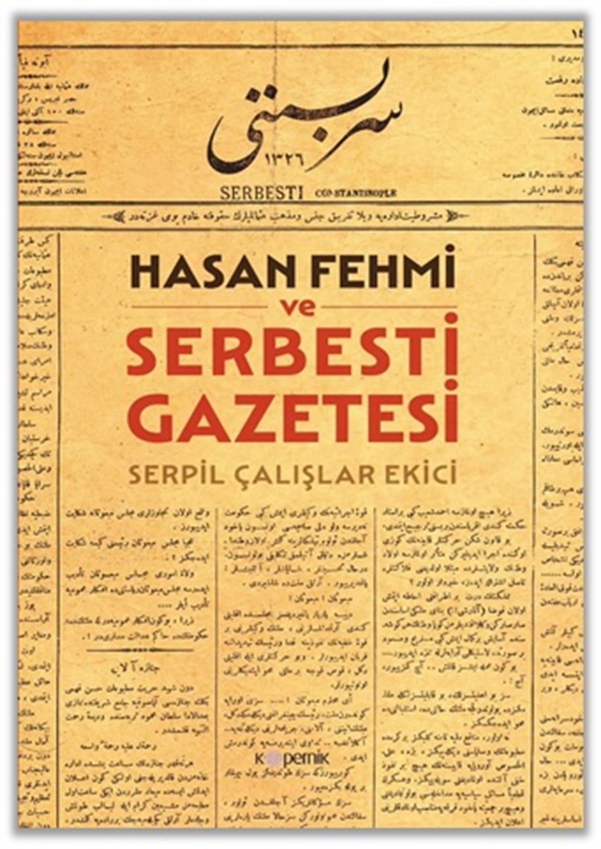 Hasan Fehmi ve Serbesti Gazetesi