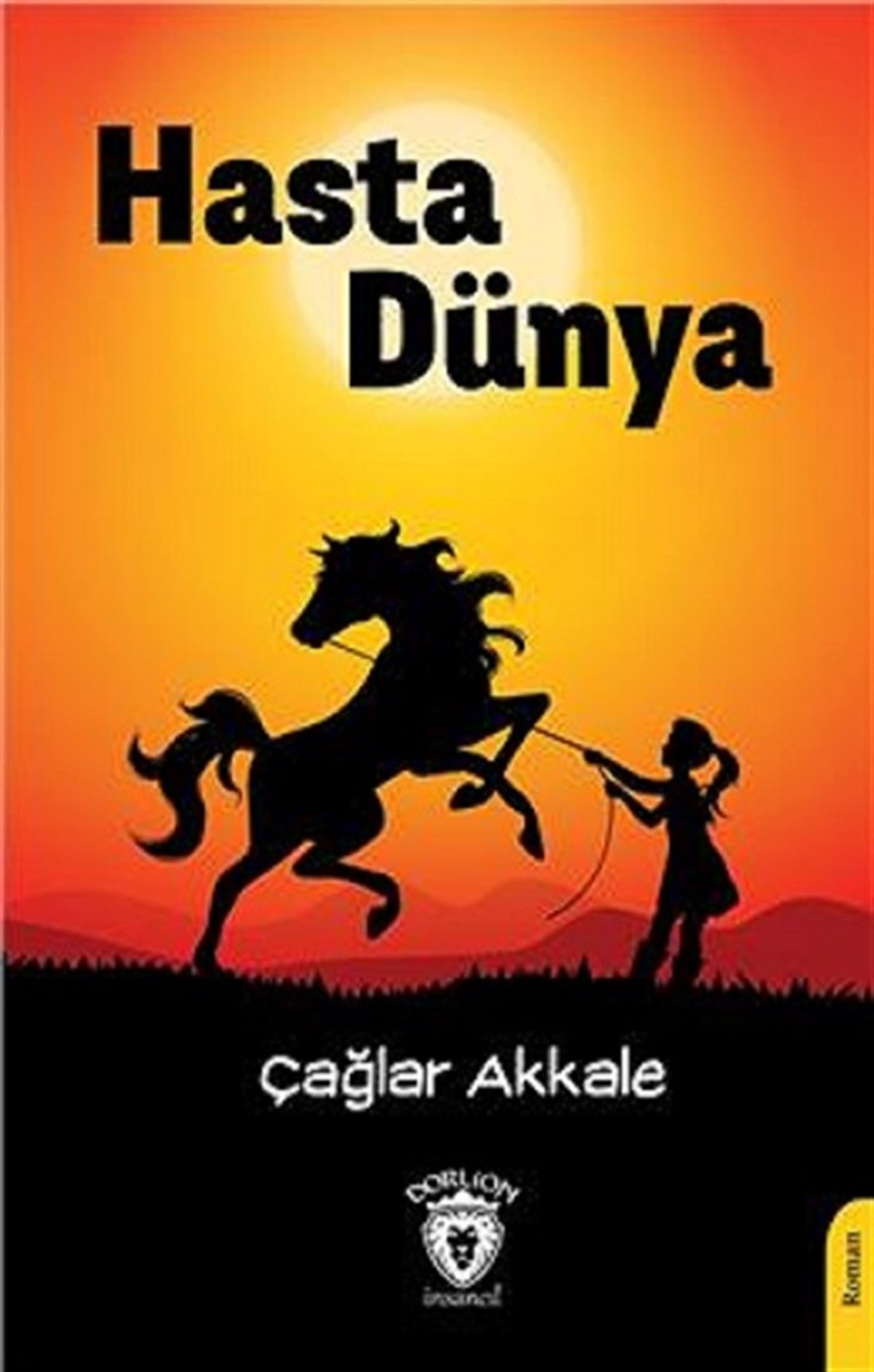Hasta Dünya