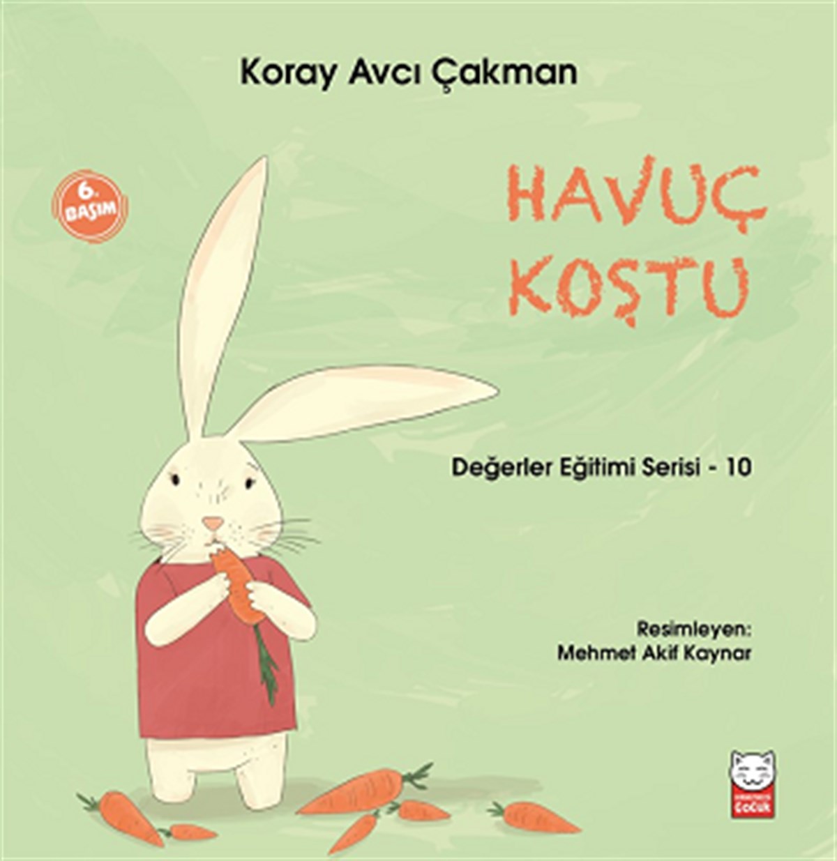 Havuç Koştu - Değerler Eğitim Serisi 10