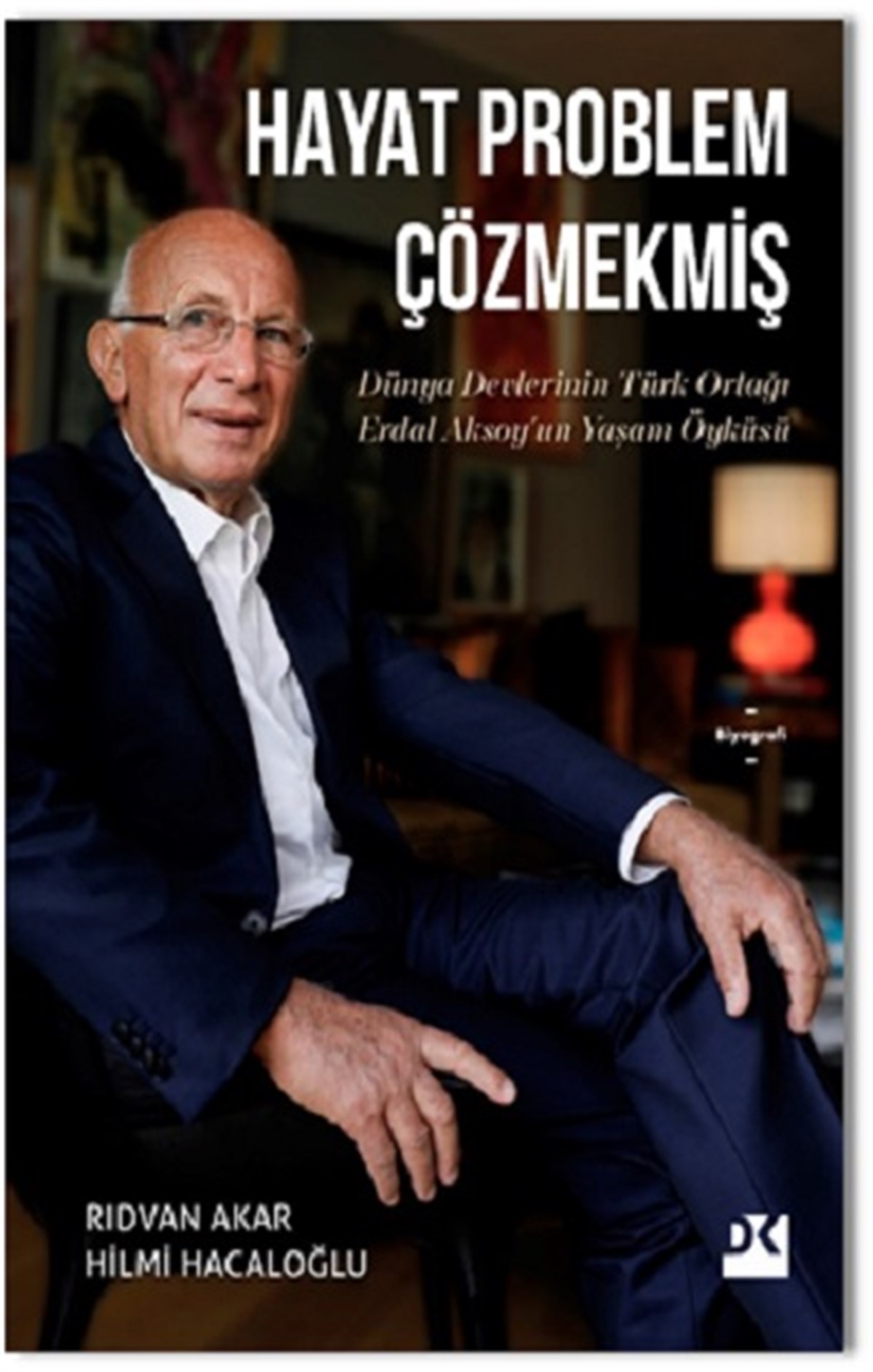 Hayat Problem Çözmekmiş (Ciltli)