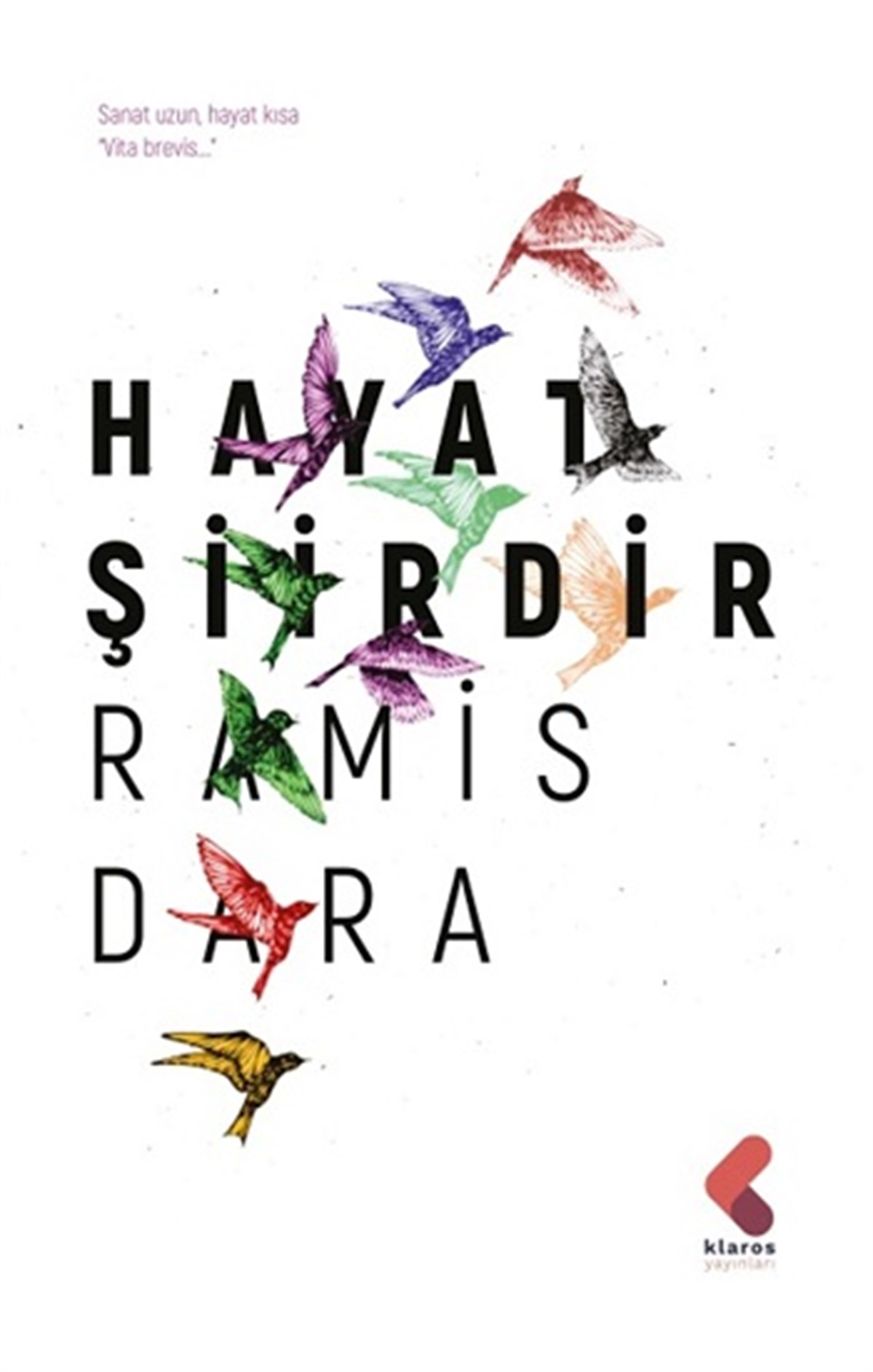 Hayat Şiirdir