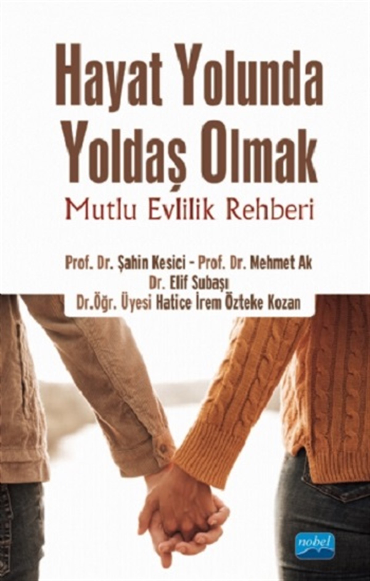 Hayat Yolunda Yoldaş Olmak