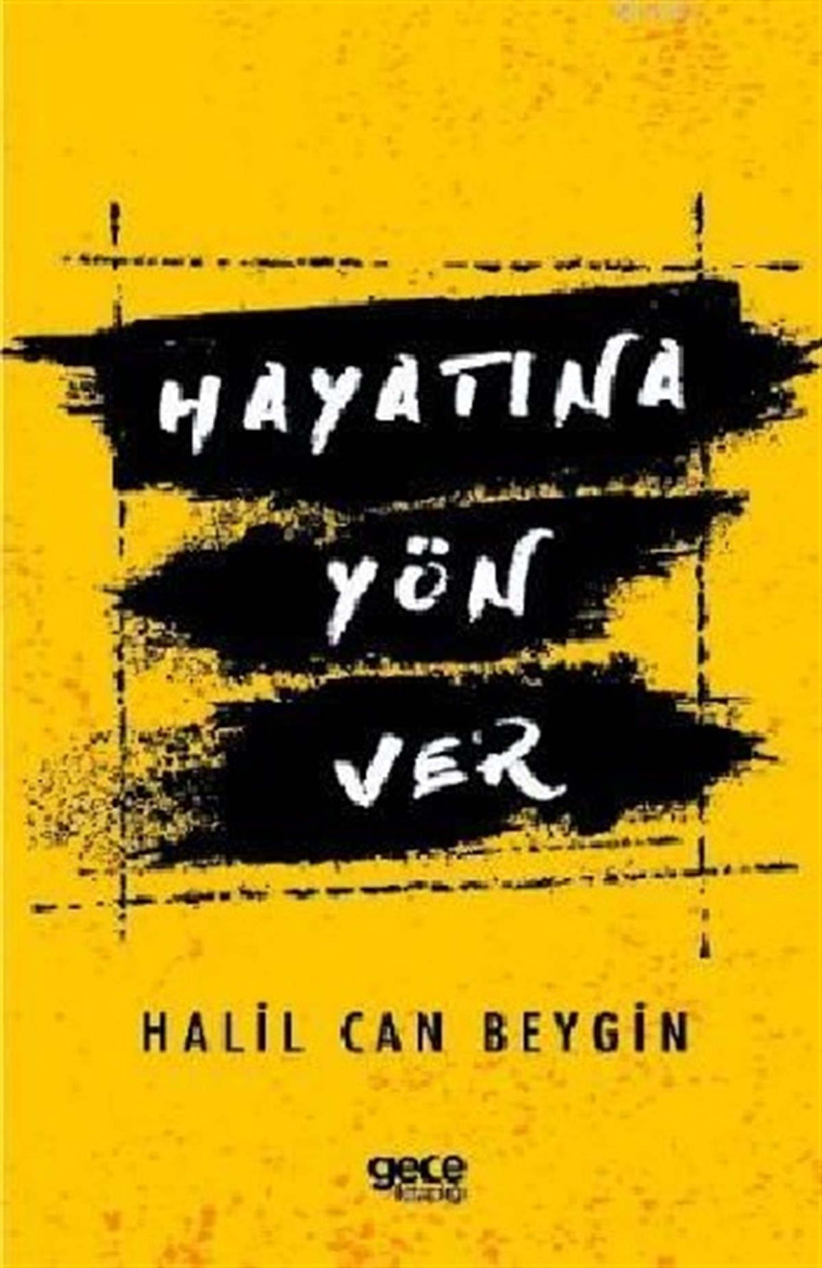 Hayatına Yön Ver