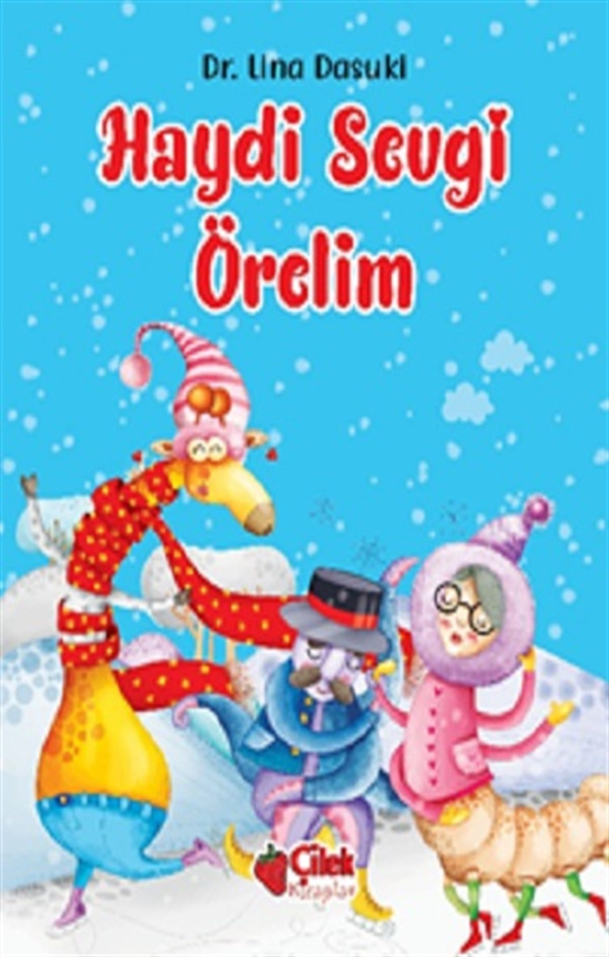 Haydi Sevgi Örelim