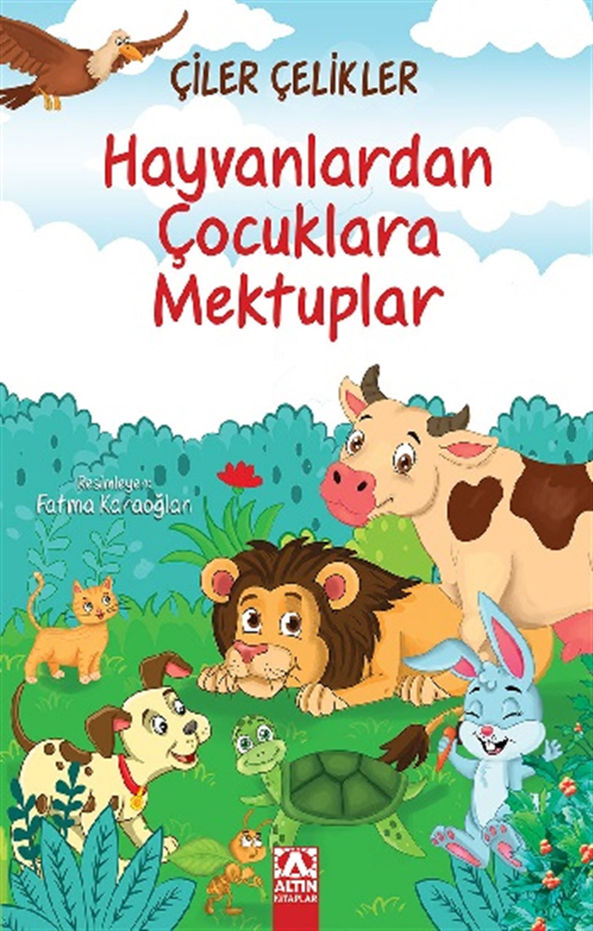 Hayvanlardan Çocuklara Mektuplar