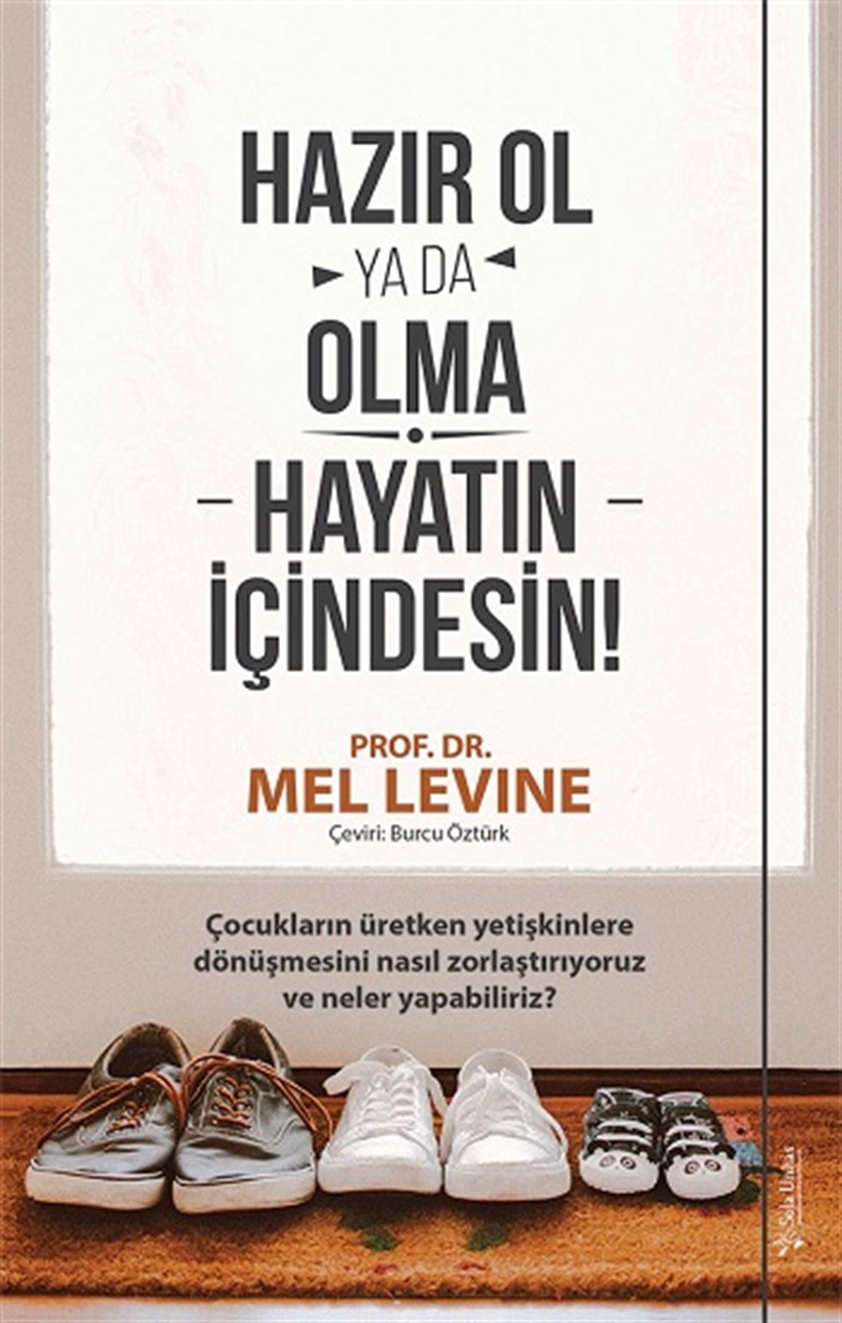 Hazır Ol ya da Olma - Hayatın İçindesin