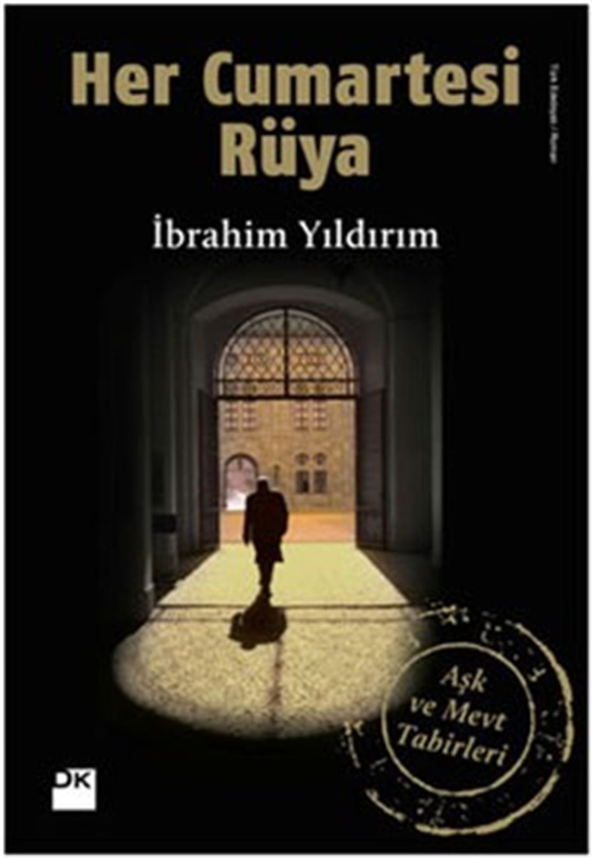 Her Cumartesi Rüya