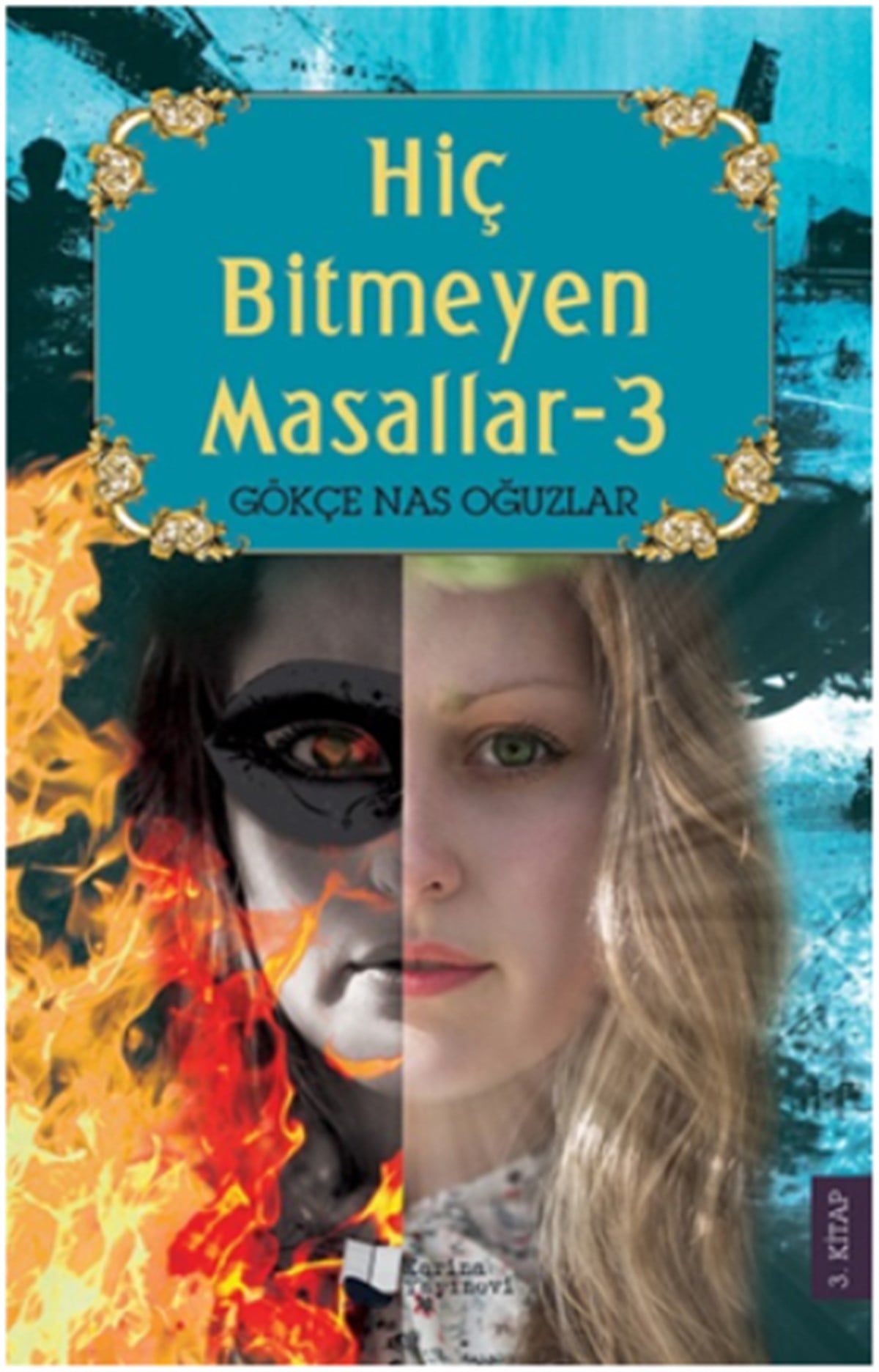 Hiç Bitmeyen Masallar 3