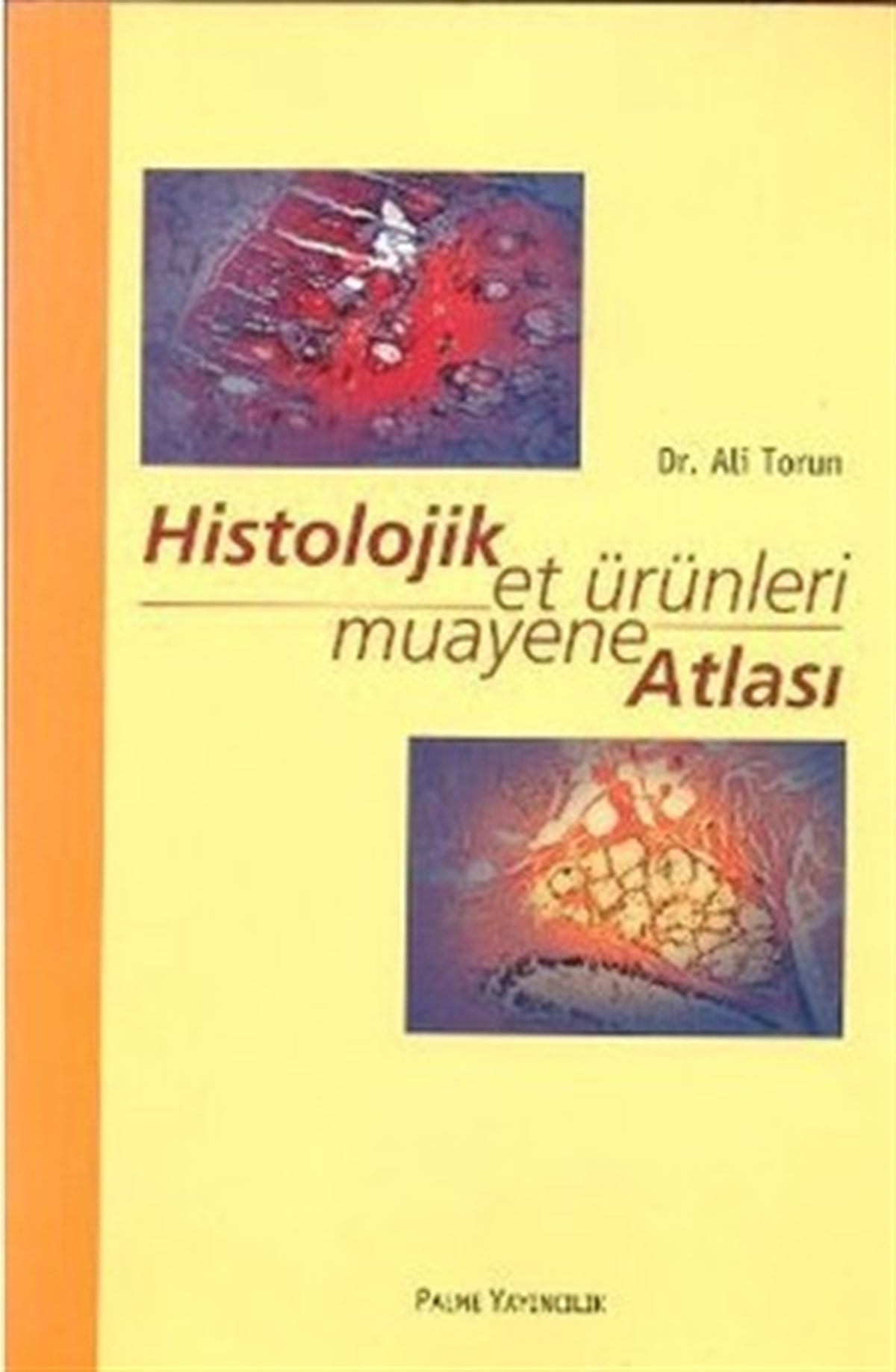 Histolojik Et Ürünleri Muayane Atlası