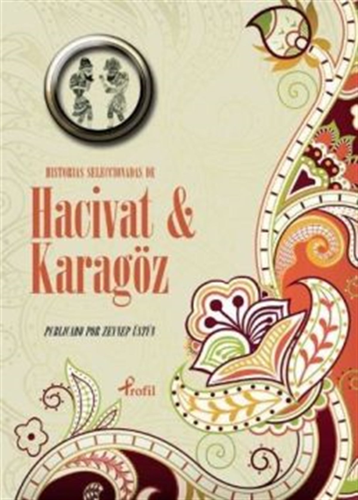 Historias Seleccionadas De Hacivat ve Karagöz