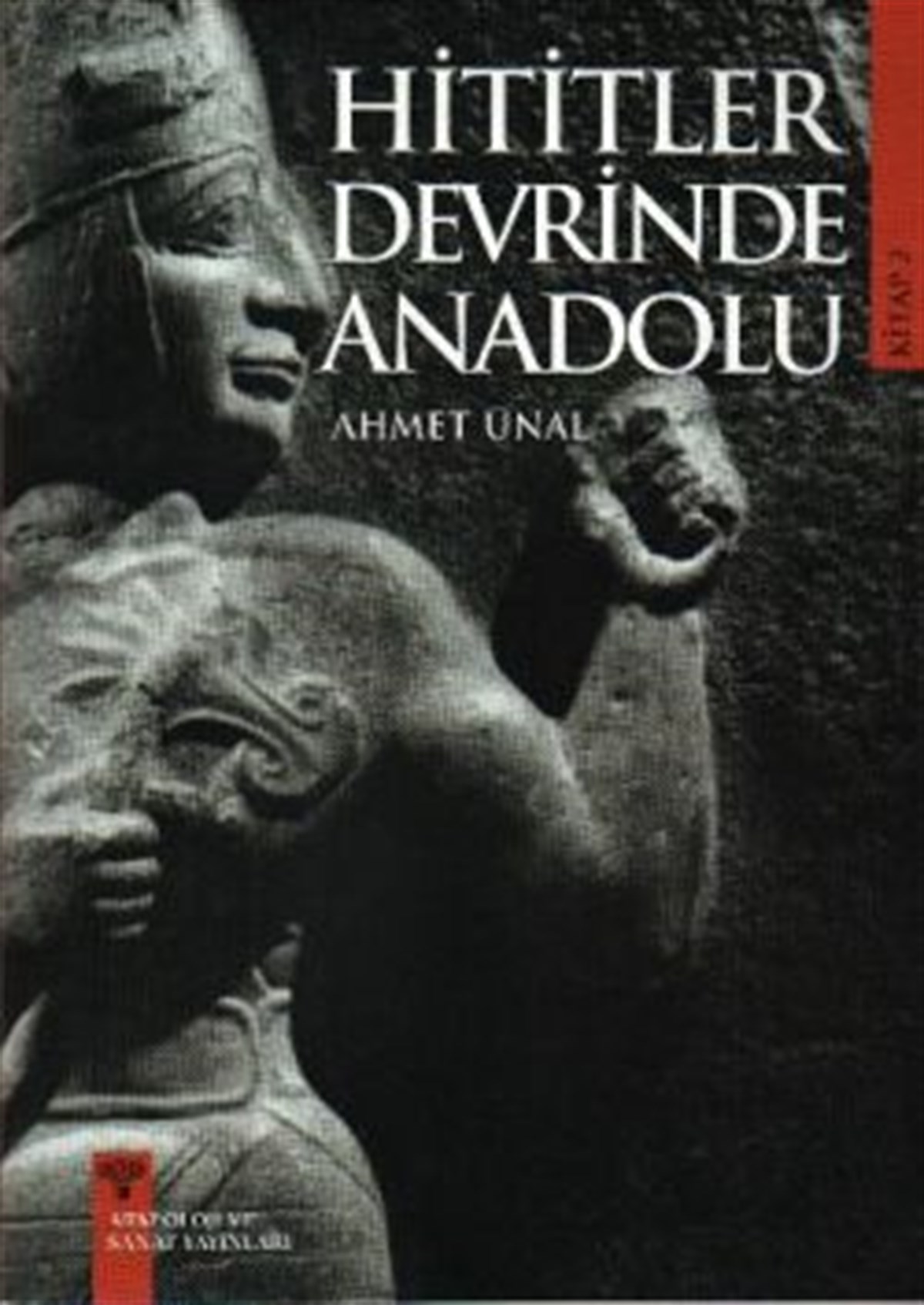 Hititler Devrinde Anadolu - 2